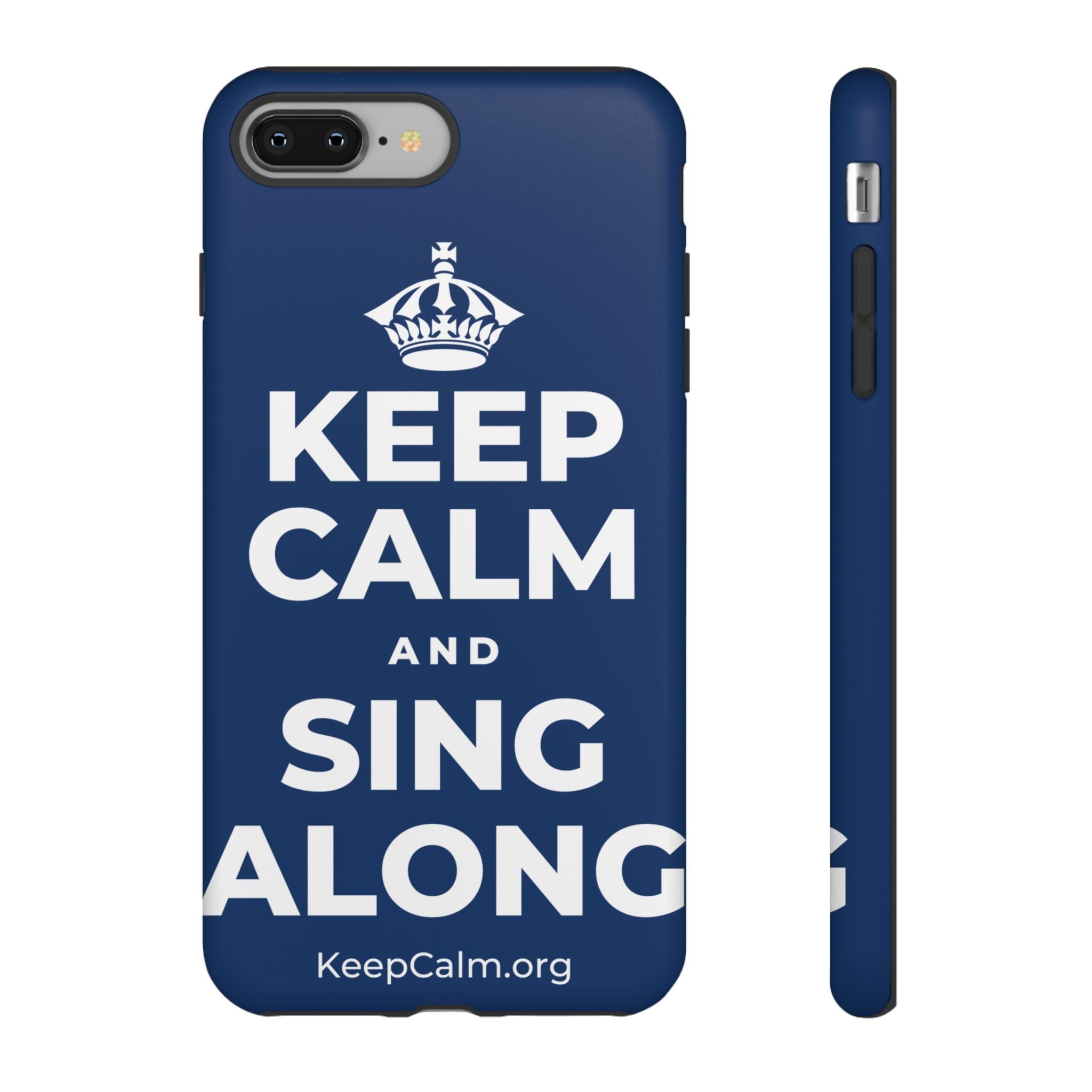 KEEP CALM AND SING ALONG Phone Case