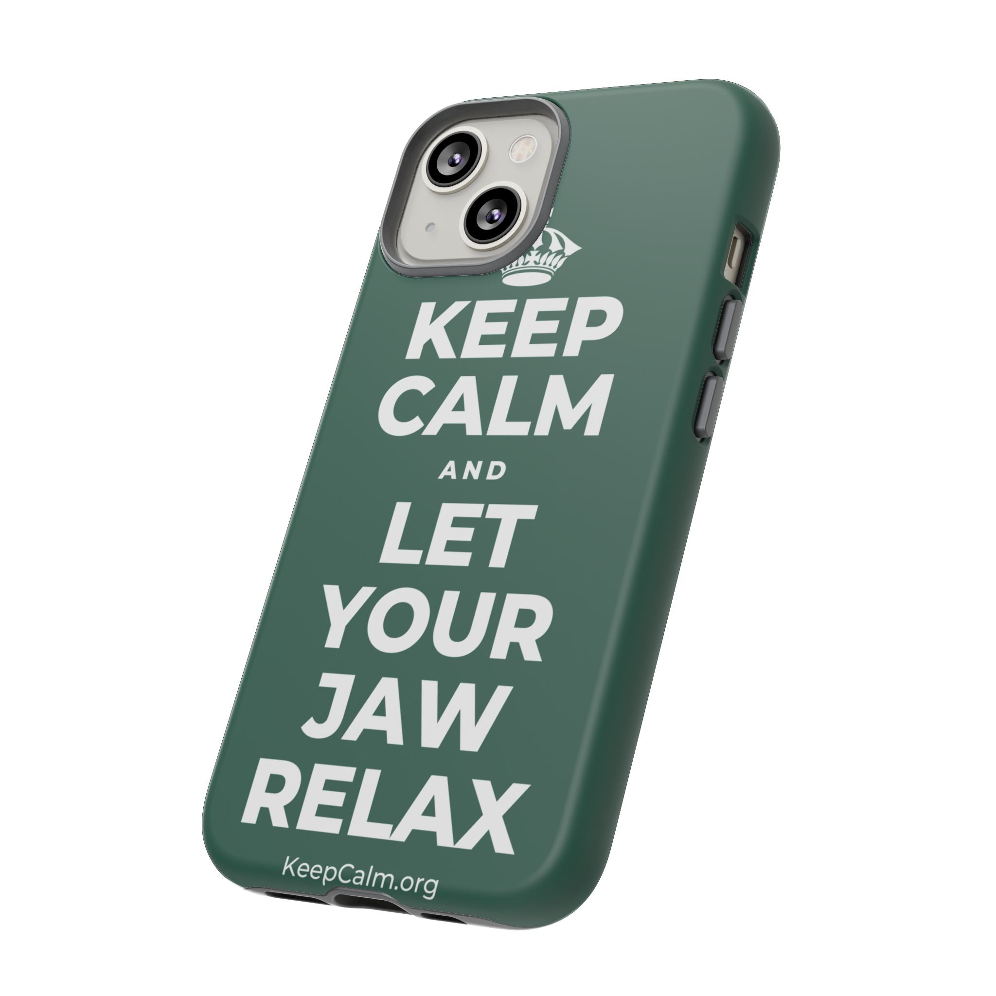 KEEP CALM AND LET YOUR JAW RELAX Phone Case