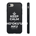 KEEP CALM A HOʻOKUʻU AKU Phone Case (Dark)