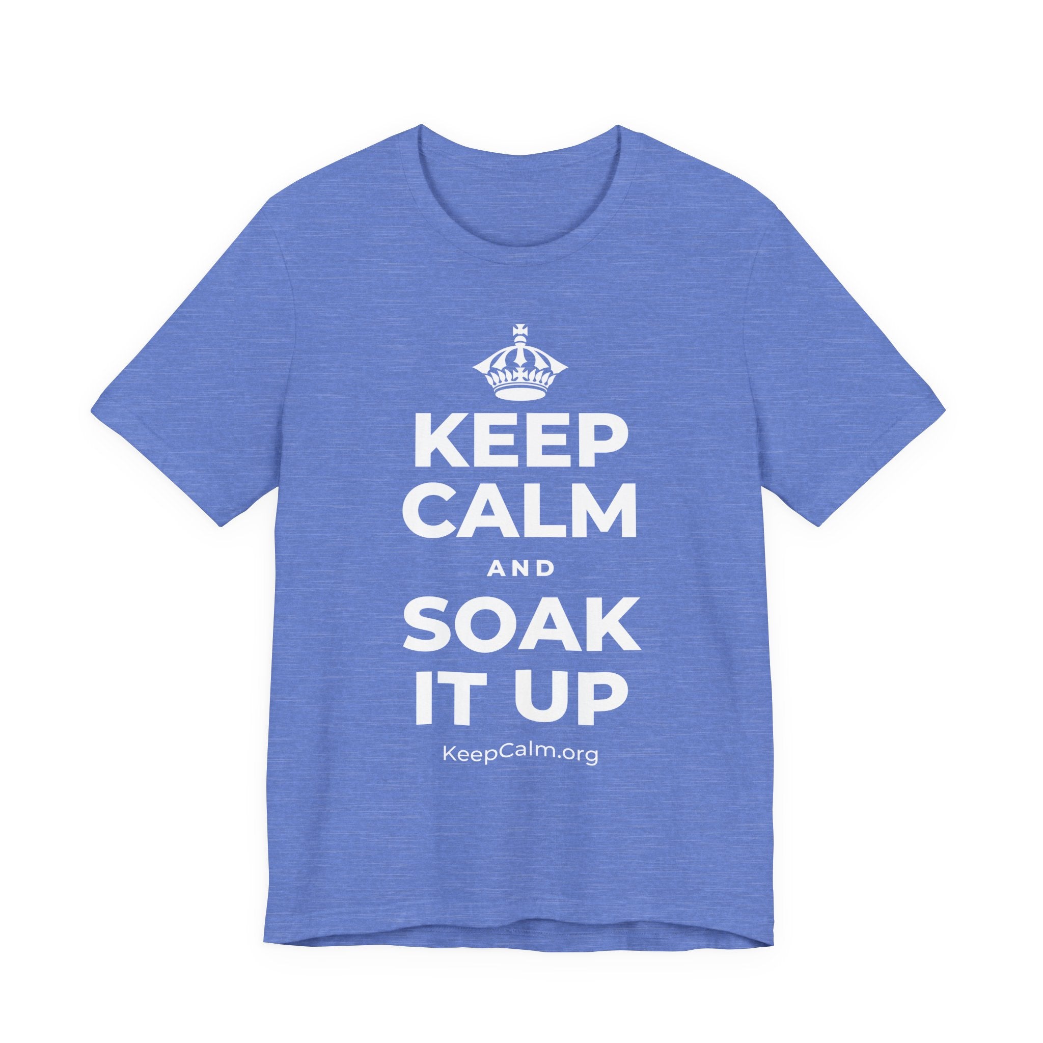 KEEP CALM AND SOAK IT UP T-Shirt (Soft Cream–Heather Mauve)
