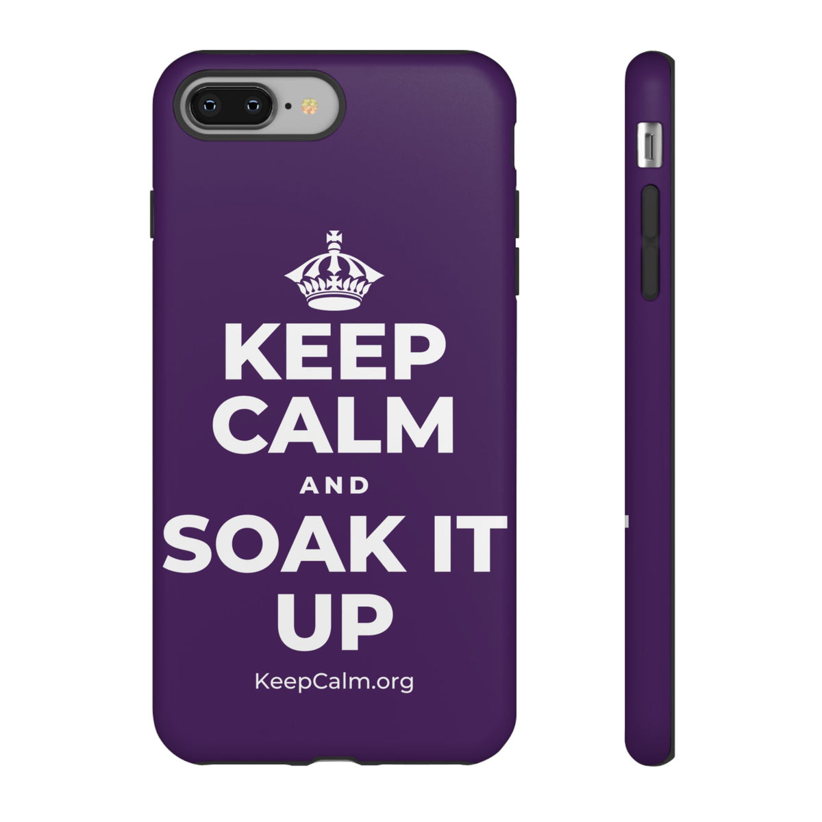KEEP CALM AND SOAK IT UP Phone Case