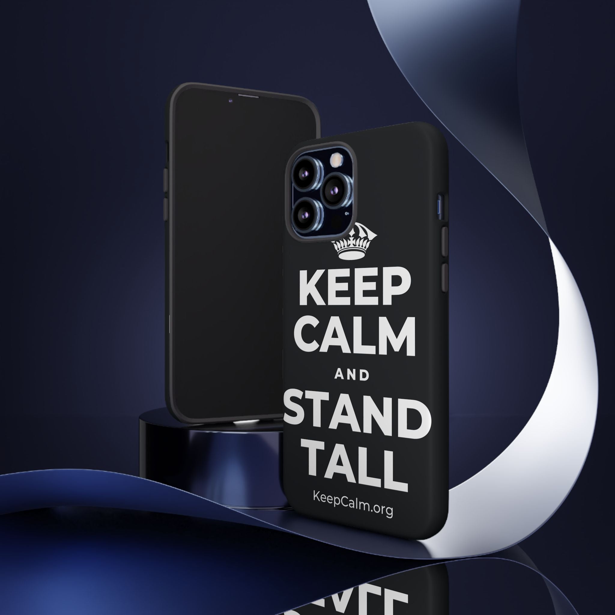 KEEP CALM AND STAND TALL Phone Case (Dark)