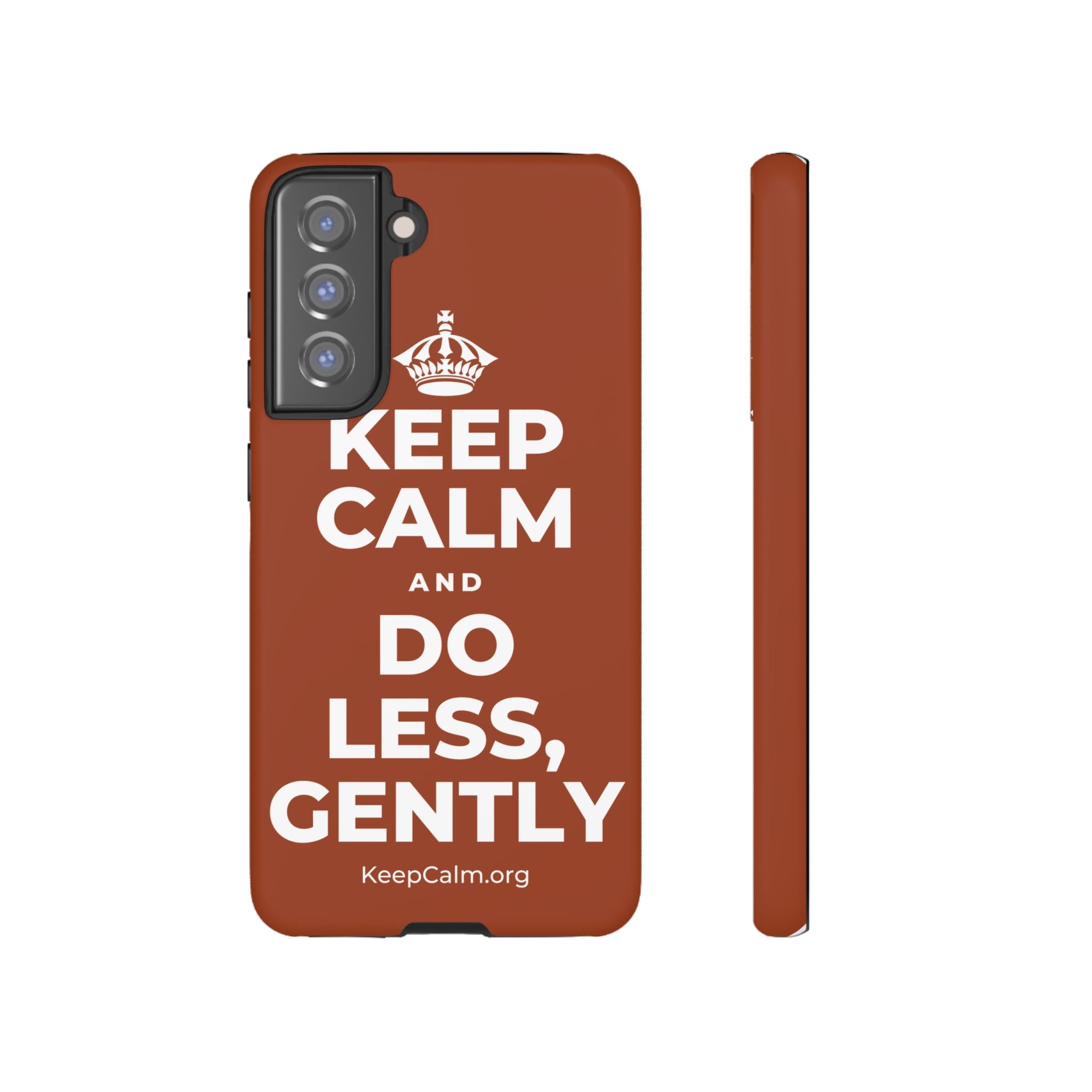 KEEP CALM AND DO LESS, GENTLY Phone Case