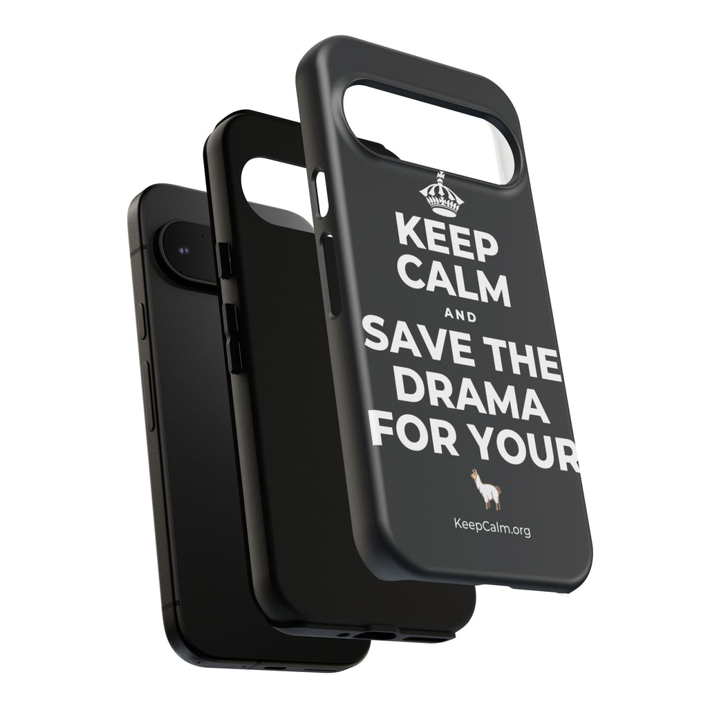 KEEP CALM AND SAVE THE DRAMA FOR YOUR 🦙 Phone Case (Dark)
