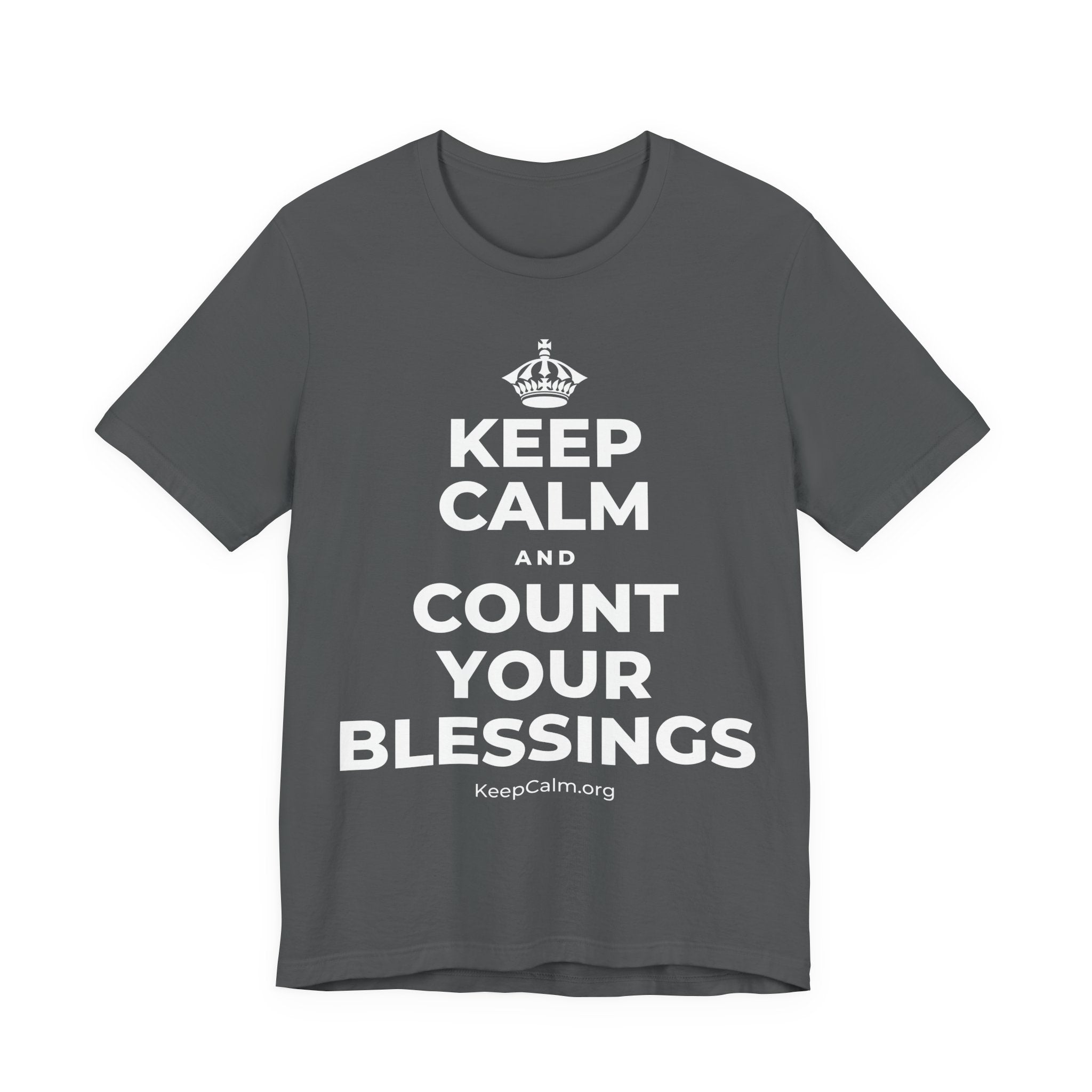 KEEP CALM AND COUNT YOUR BLESSINGS T-Shirt (White–Asphalt)