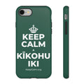 KEEP CALM A KĪKOHU IKI Phone Case