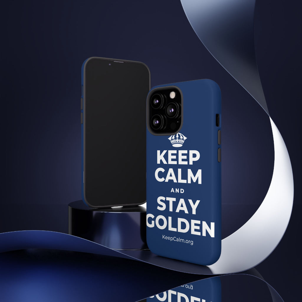 KEEP CALM AND STAY GOLDEN Phone Case