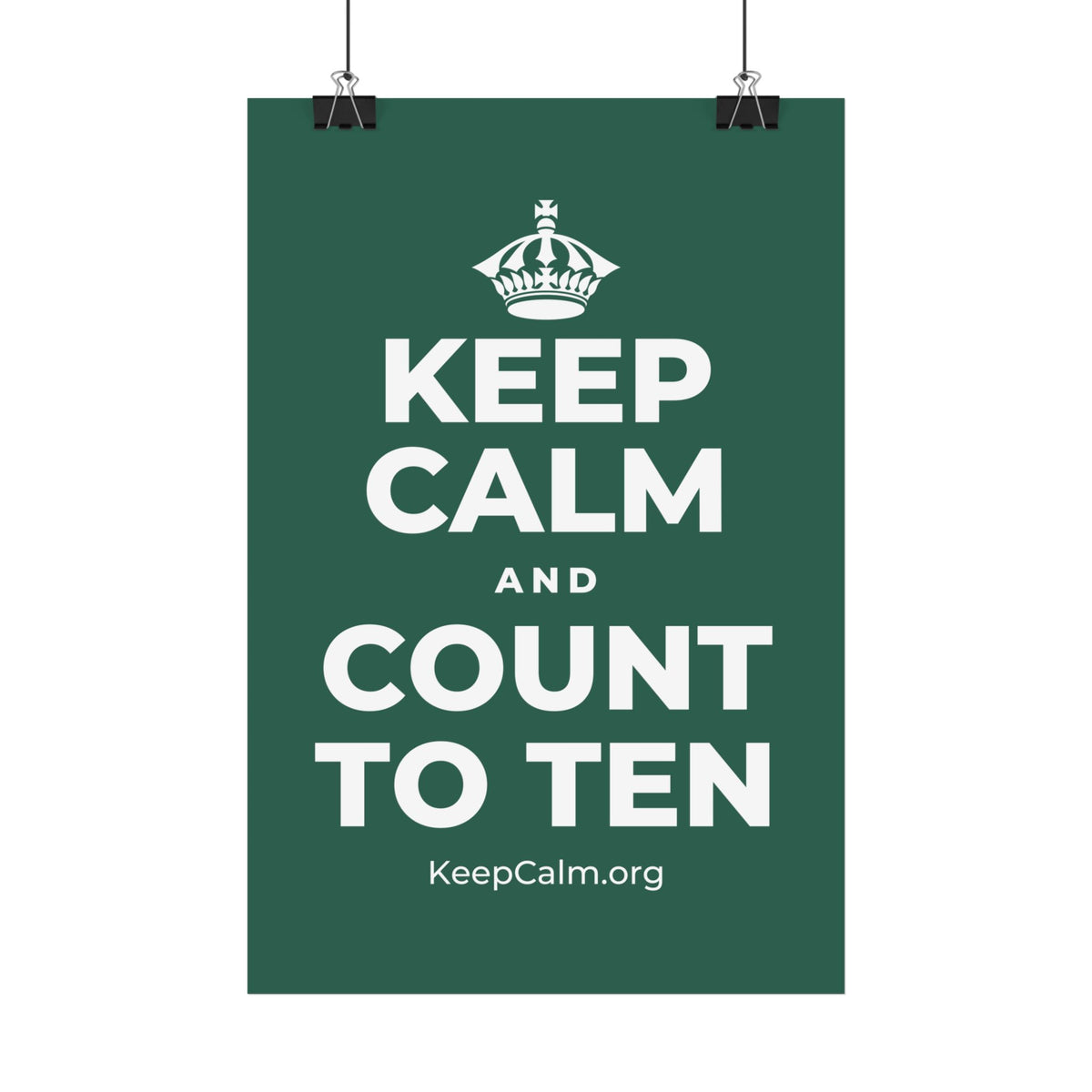 KEEP CALM AND COUNT TO TEN Satin Poster