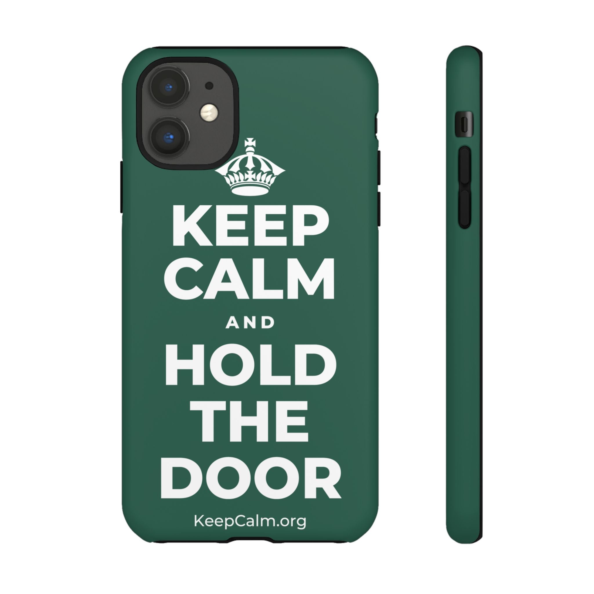 KEEP CALM AND HOLD THE DOOR Phone Case