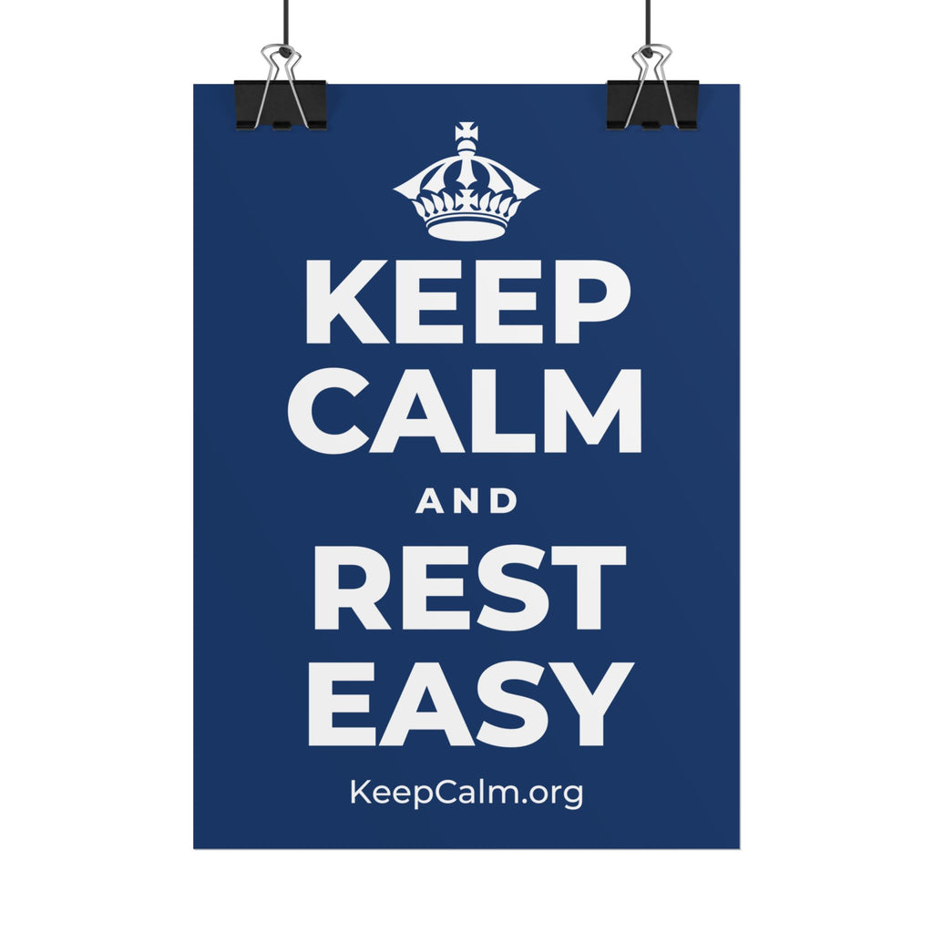 KEEP CALM AND REST EASY Poster