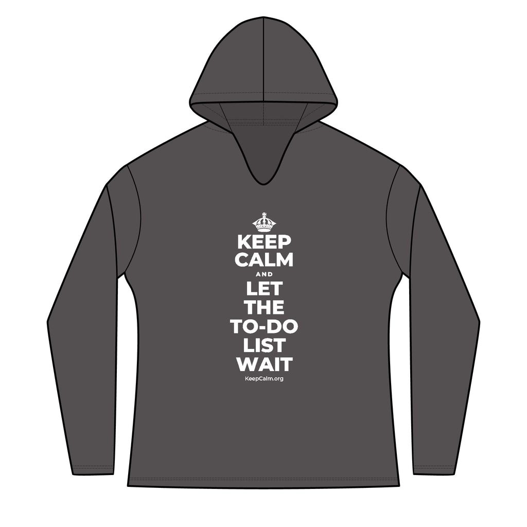 KEEP CALM AND LET THE TO-DO LIST WAIT Women's Long Sleeve Hoodie
