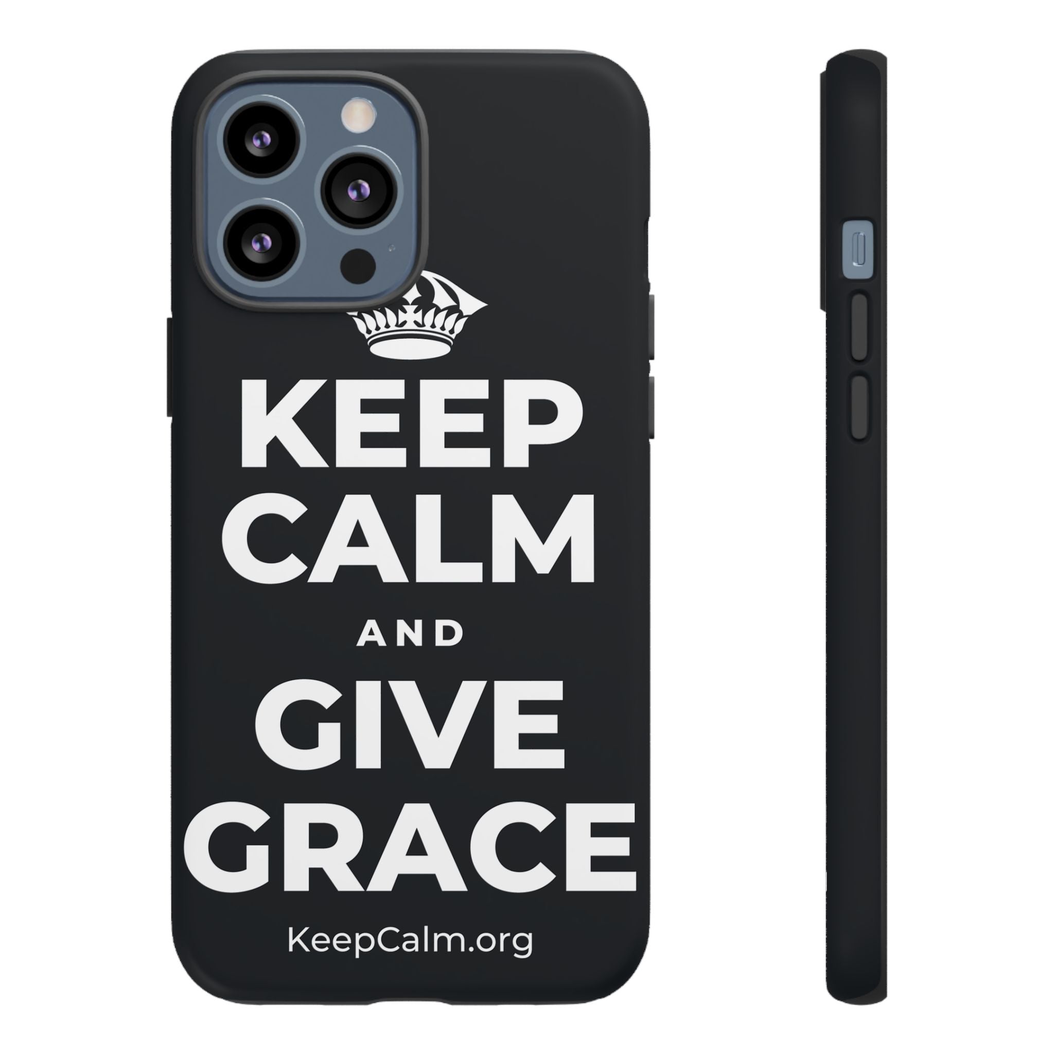 KEEP CALM AND GIVE GRACE Phone Case (Dark)