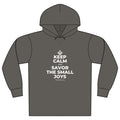 KEEP CALM AND SAVOR THE SMALL JOYS Organic Hoodie Tee