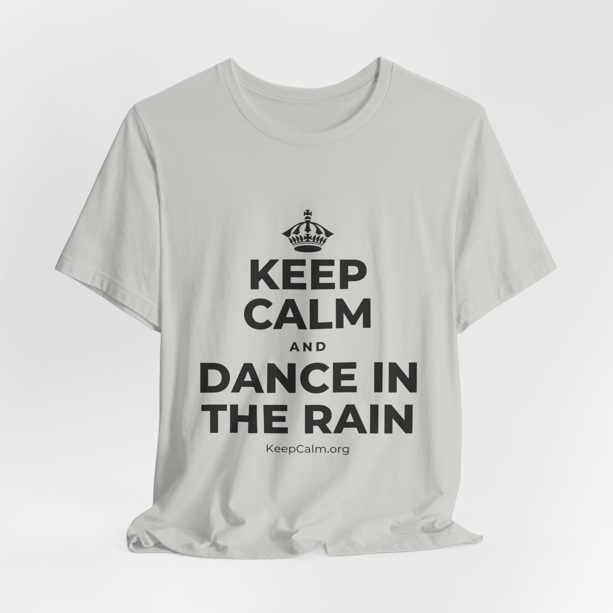 KEEP CALM AND DANCE IN THE RAIN T-Shirt (Baby Blue–Silver)
