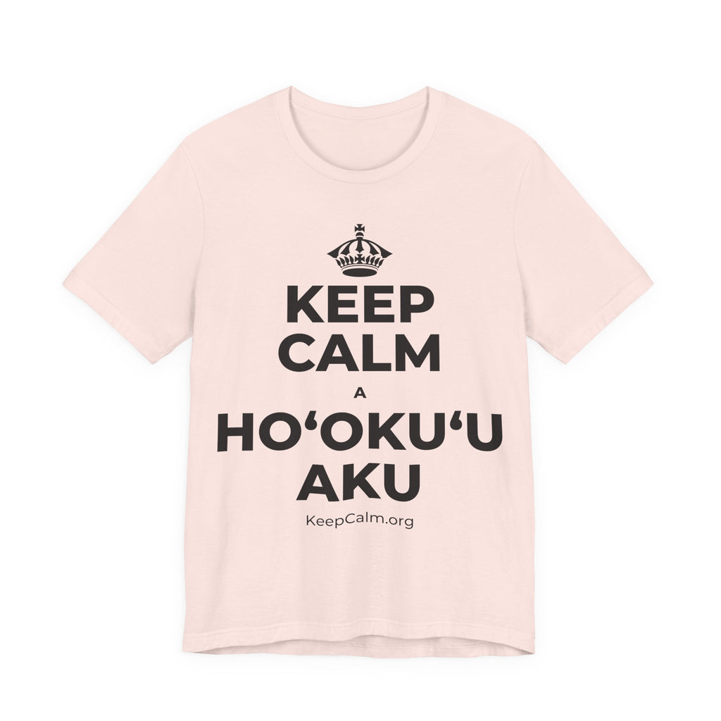 KEEP CALM A HOʻOKUʻU AKU T-Shirt (Soft Cream–Heather Mauve)