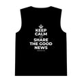 KEEP CALM AND SHARE THE GOOD NEWS Tank Top