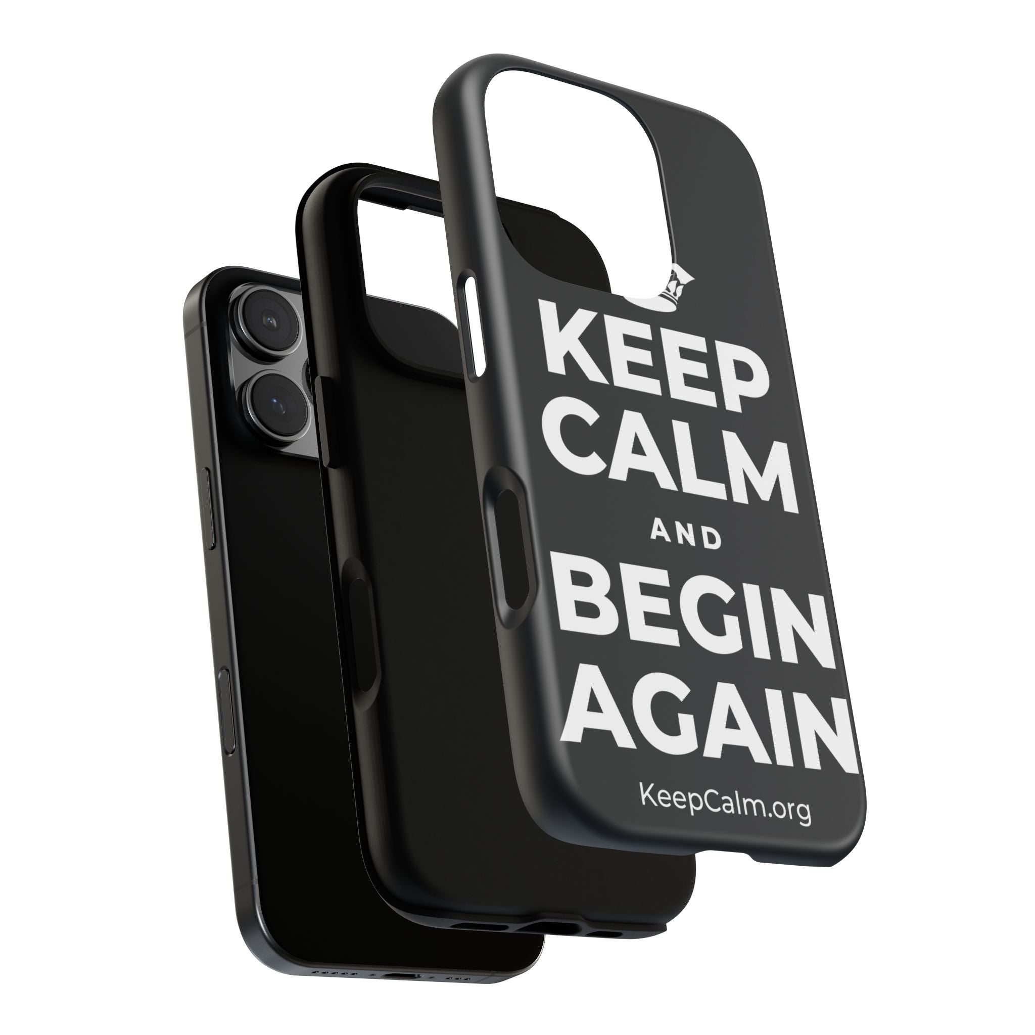 KEEP CALM AND BEGIN AGAIN Phone Case (Dark)