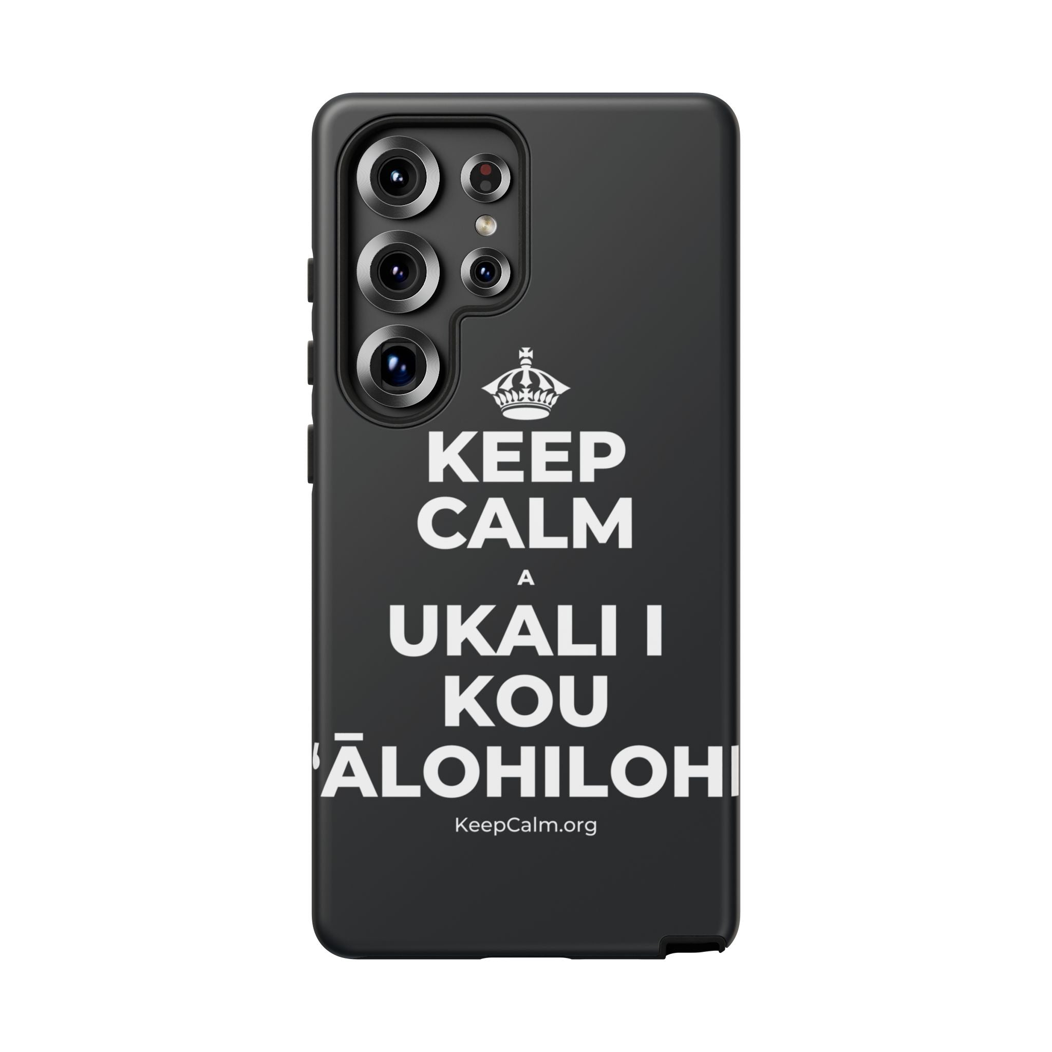 KEEP CALM A UKALI I KOU ʻĀLOHILOHI Phone Case (Dark)