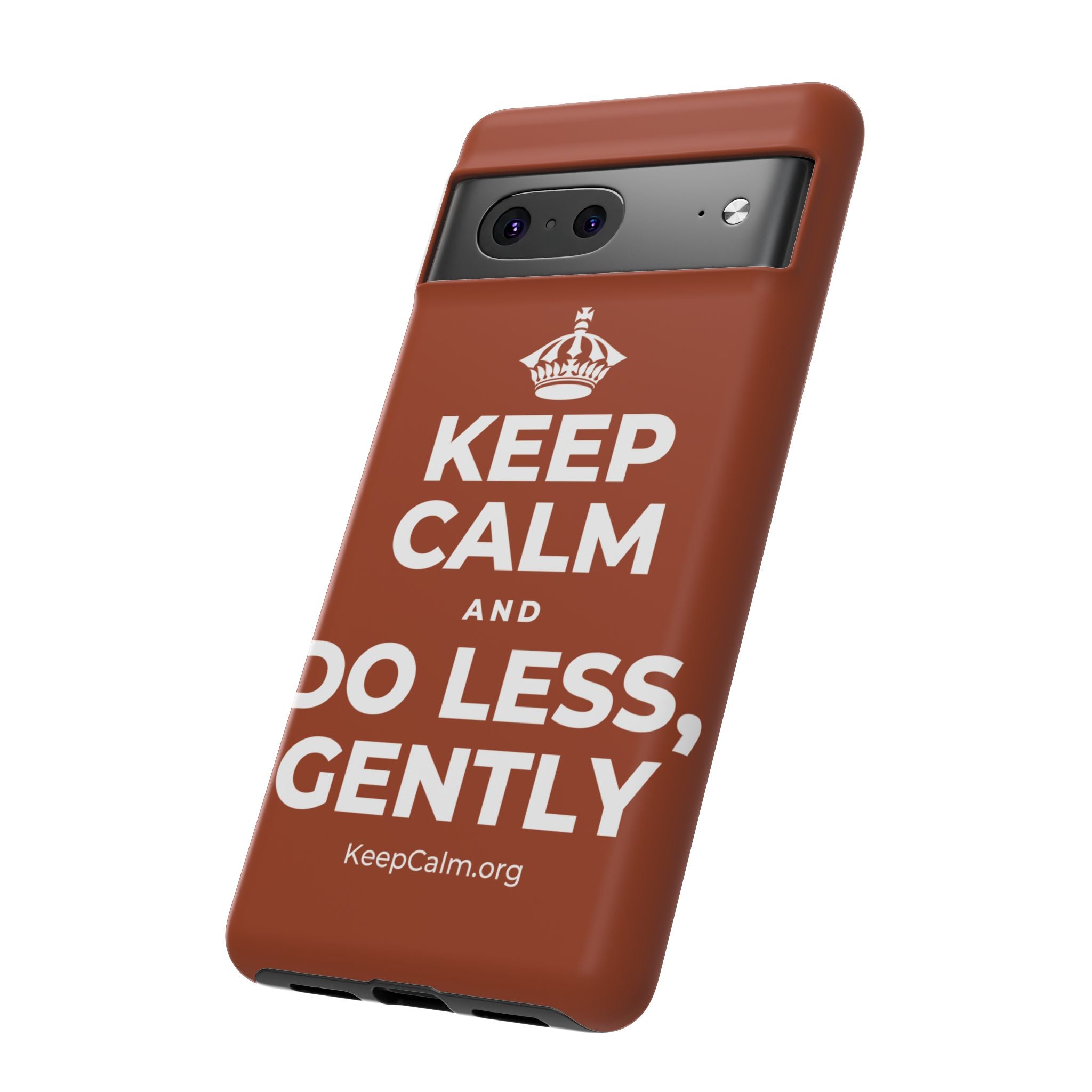KEEP CALM AND DO LESS, GENTLY Phone Case