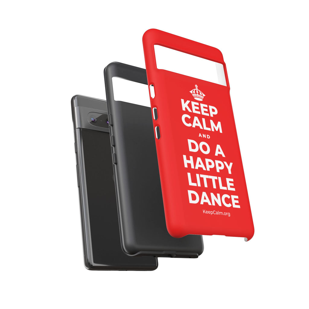 KEEP CALM AND DO A HAPPY LITTLE DANCE Phone Case