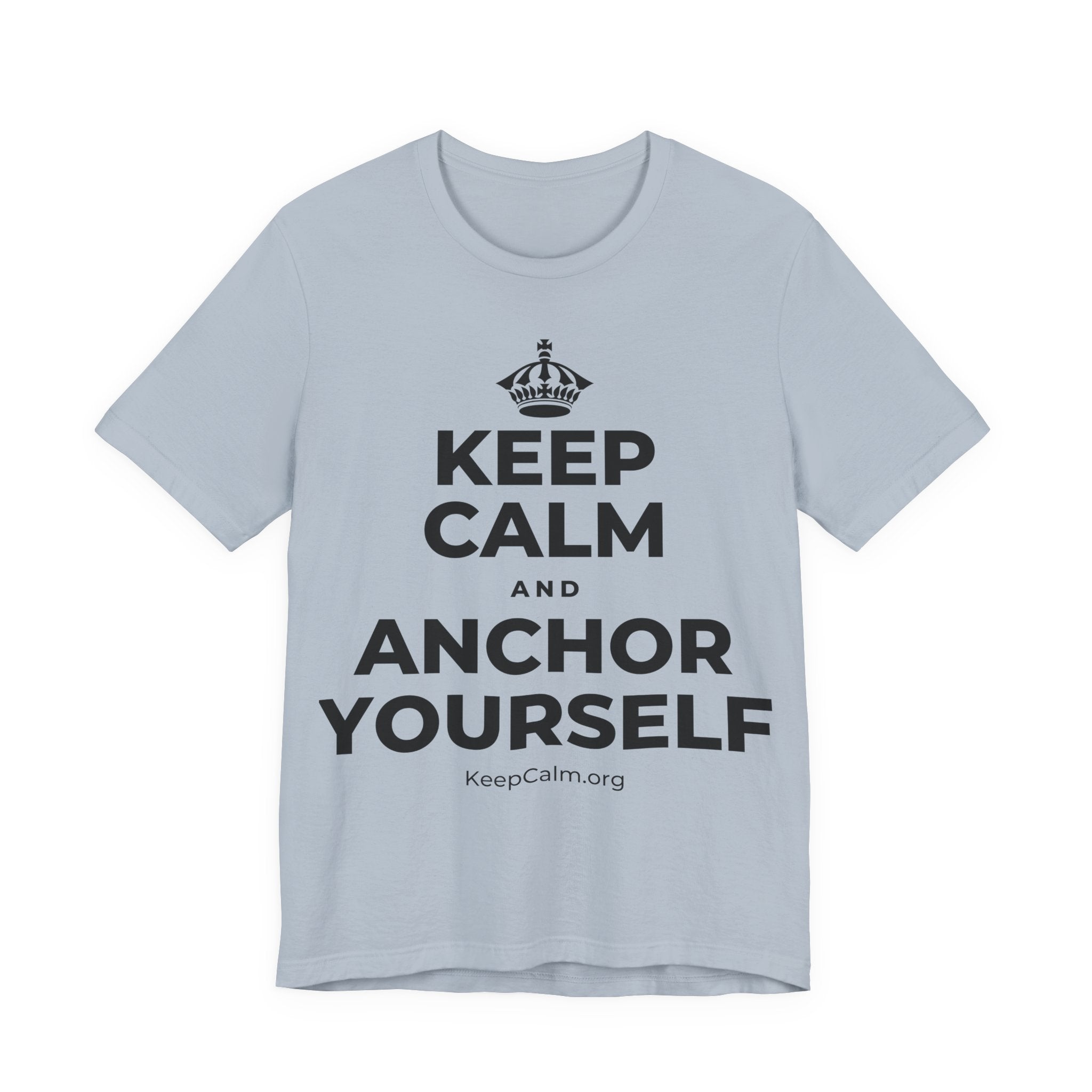 KEEP CALM AND ANCHOR YOURSELF T-Shirt (White–Asphalt)