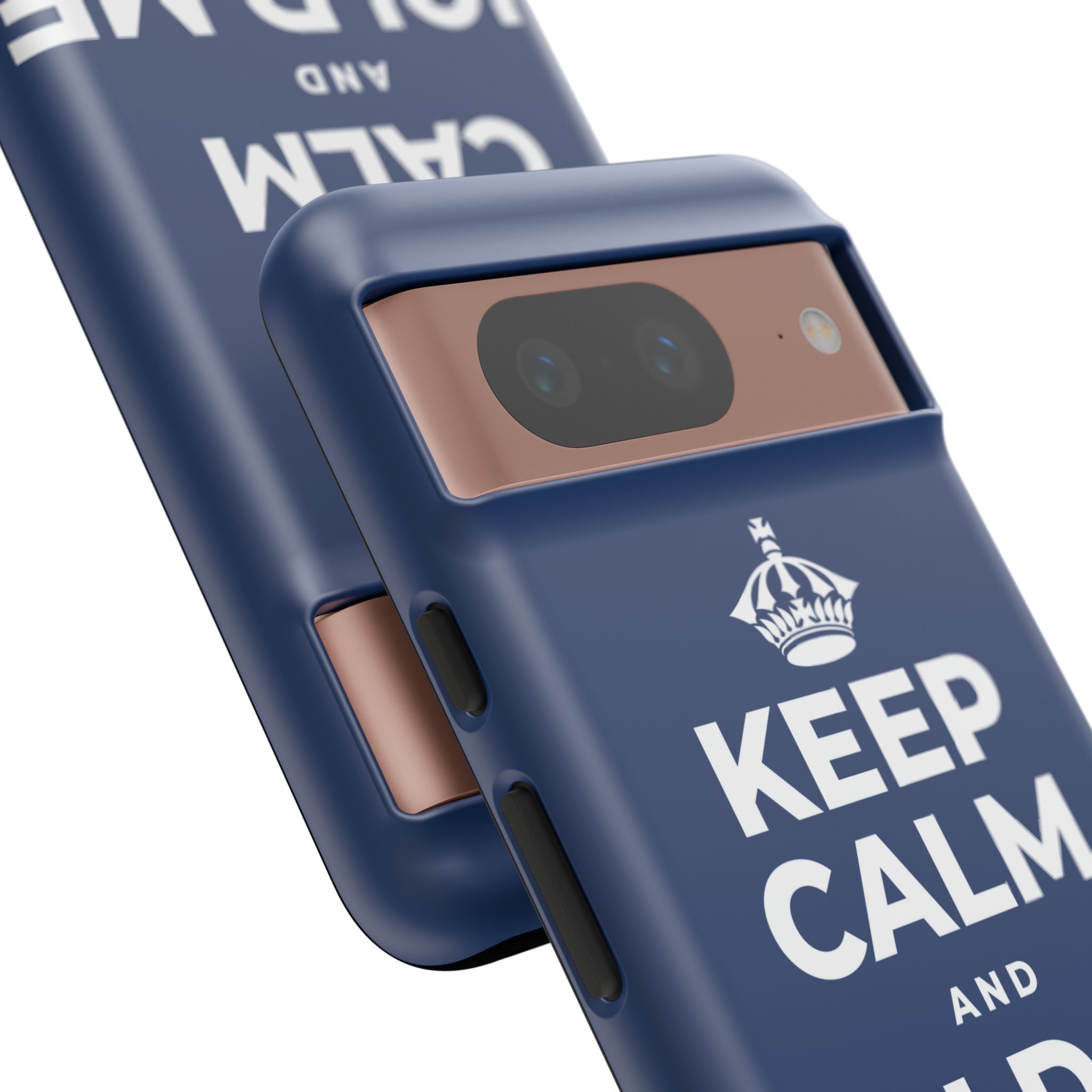 KEEP CALM AND HOLD ME CLOSE Phone Case