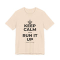 KEEP CALM AND RUN IT UP T-Shirt (Soft Cream–Heather Mauve)