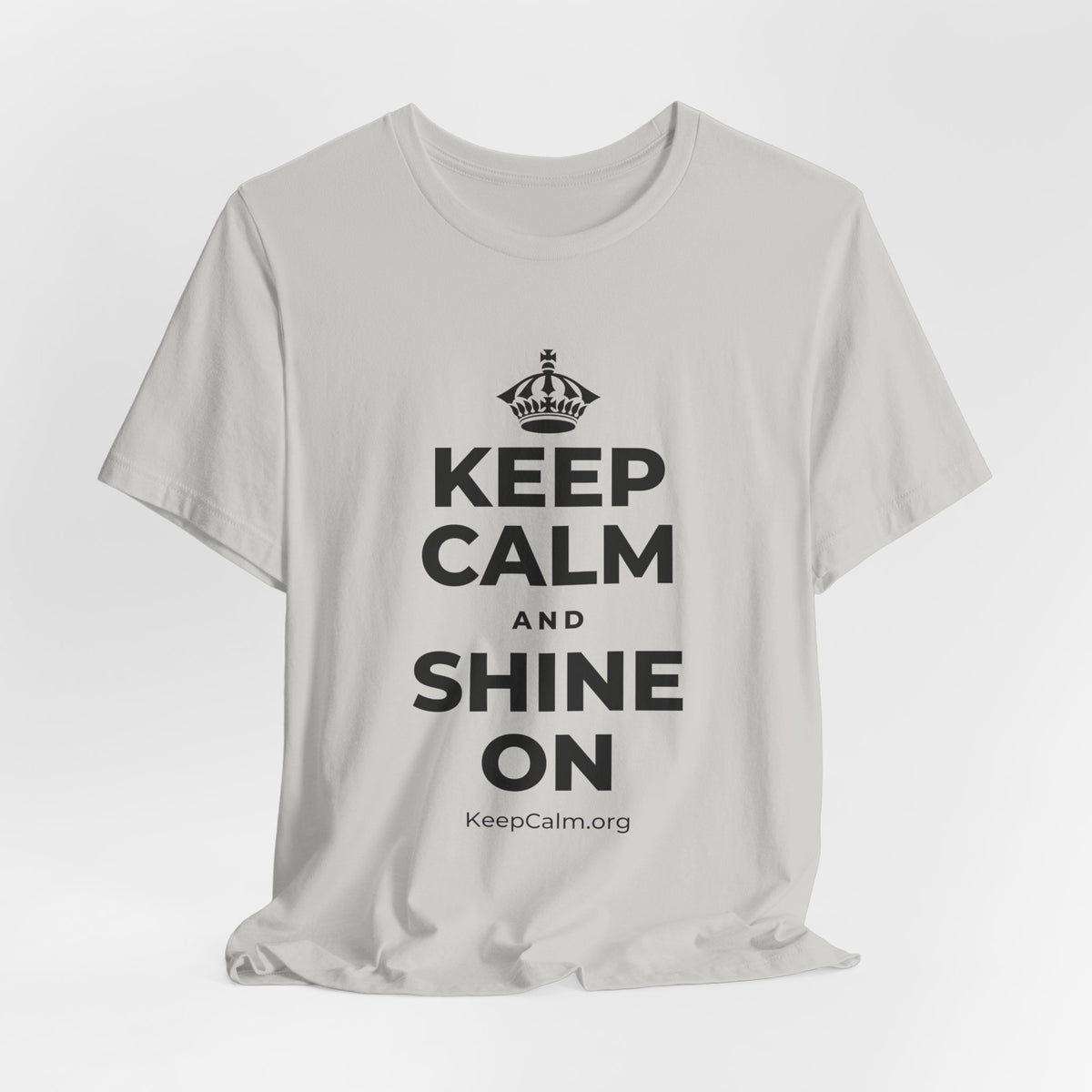 KEEP CALM AND SHINE ON T-Shirt (Baby Blue–Silver)