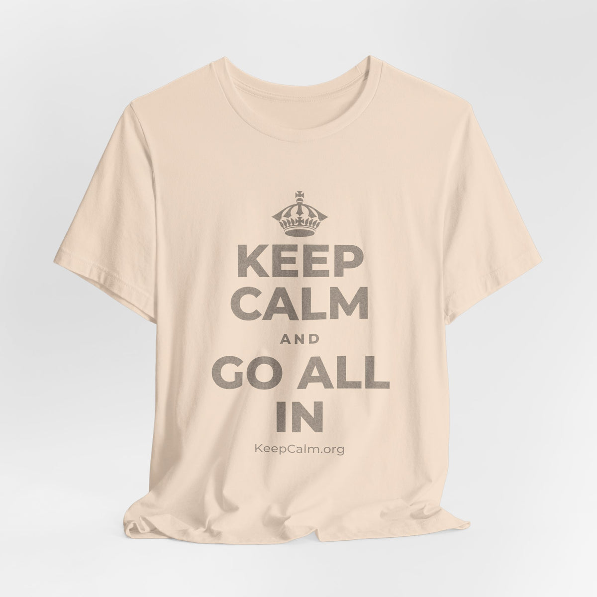KEEP CALM AND GO ALL IN T-Shirt (Soft Cream–Heather Mauve)