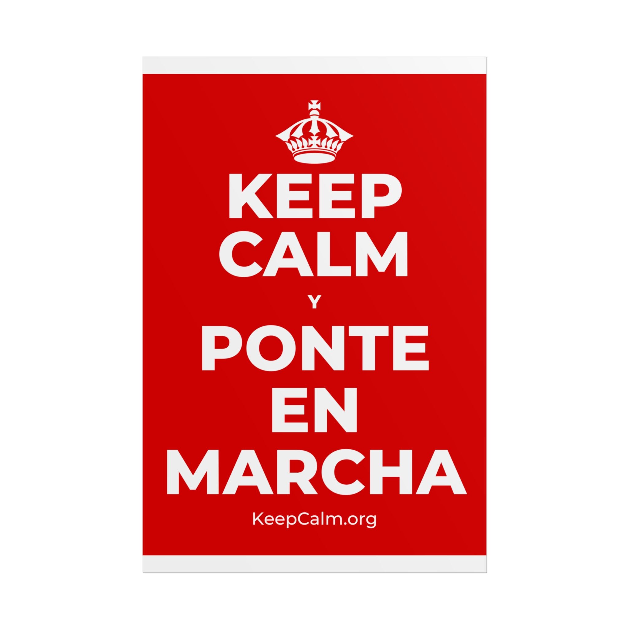 KEEP CALM Y PONTE EN MARCHA Poster