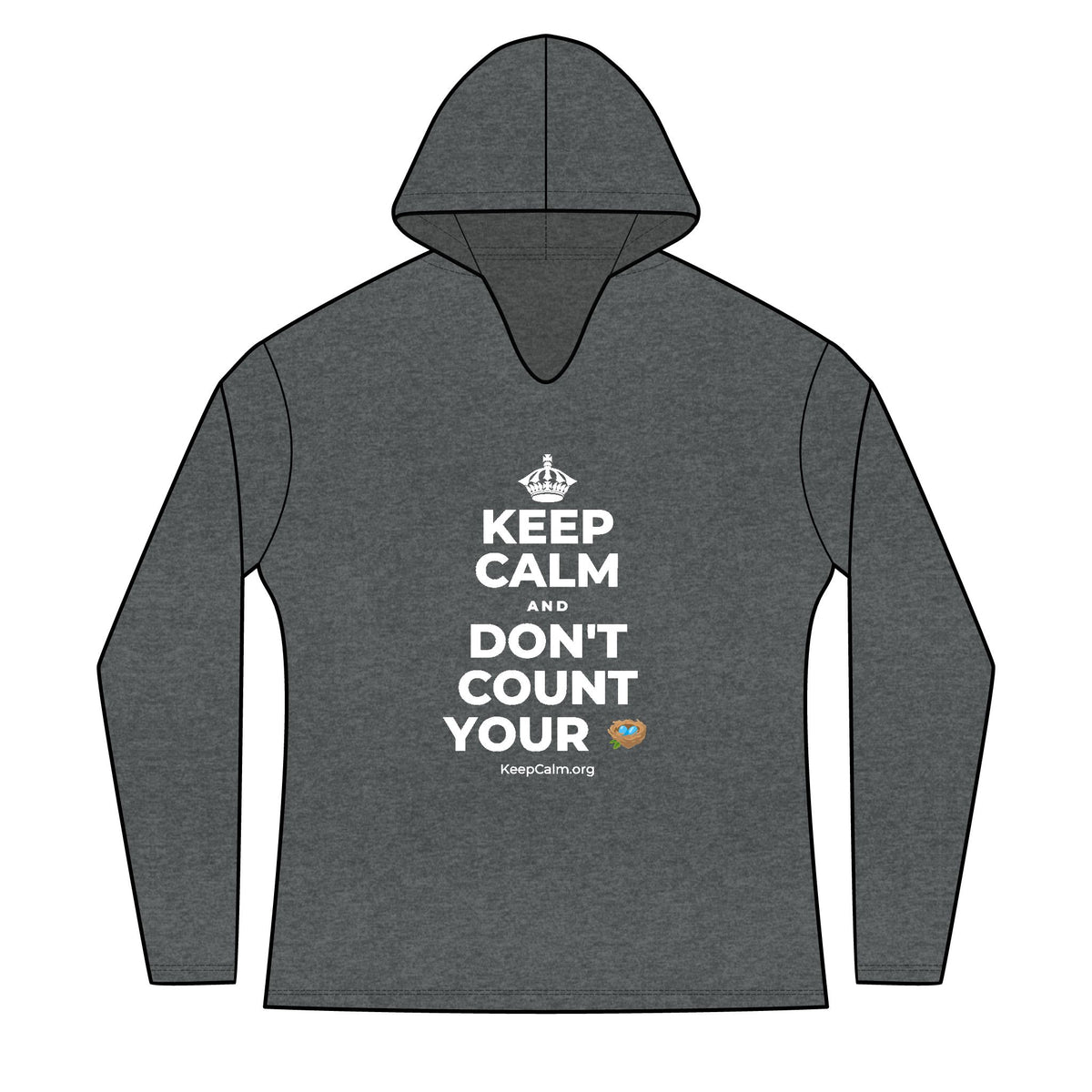 KEEP CALM AND DON'T COUNT YOUR 🪺 Women's Long Sleeve Hoodie