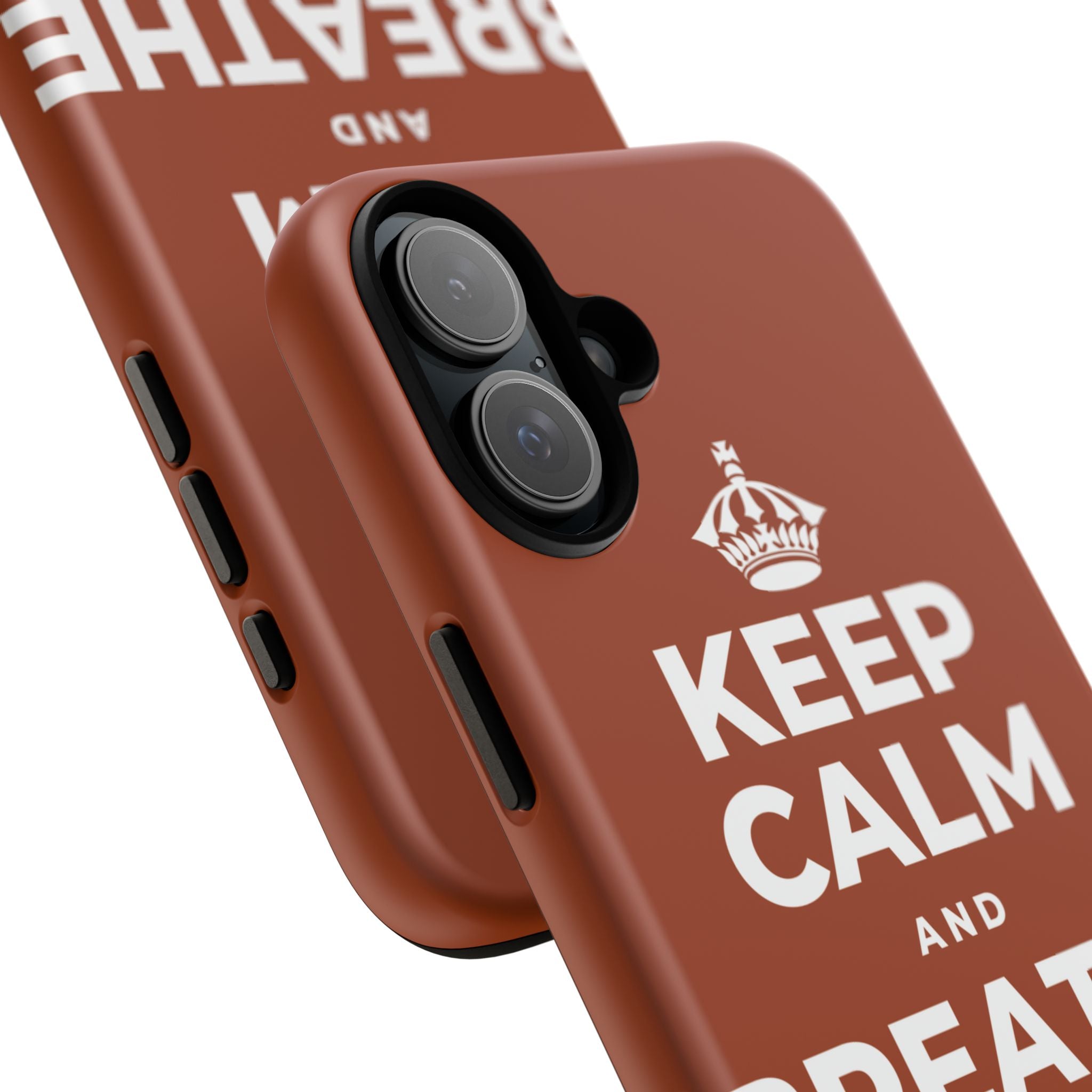 KEEP CALM AND BREATHE IN FOR FOUR Phone Case