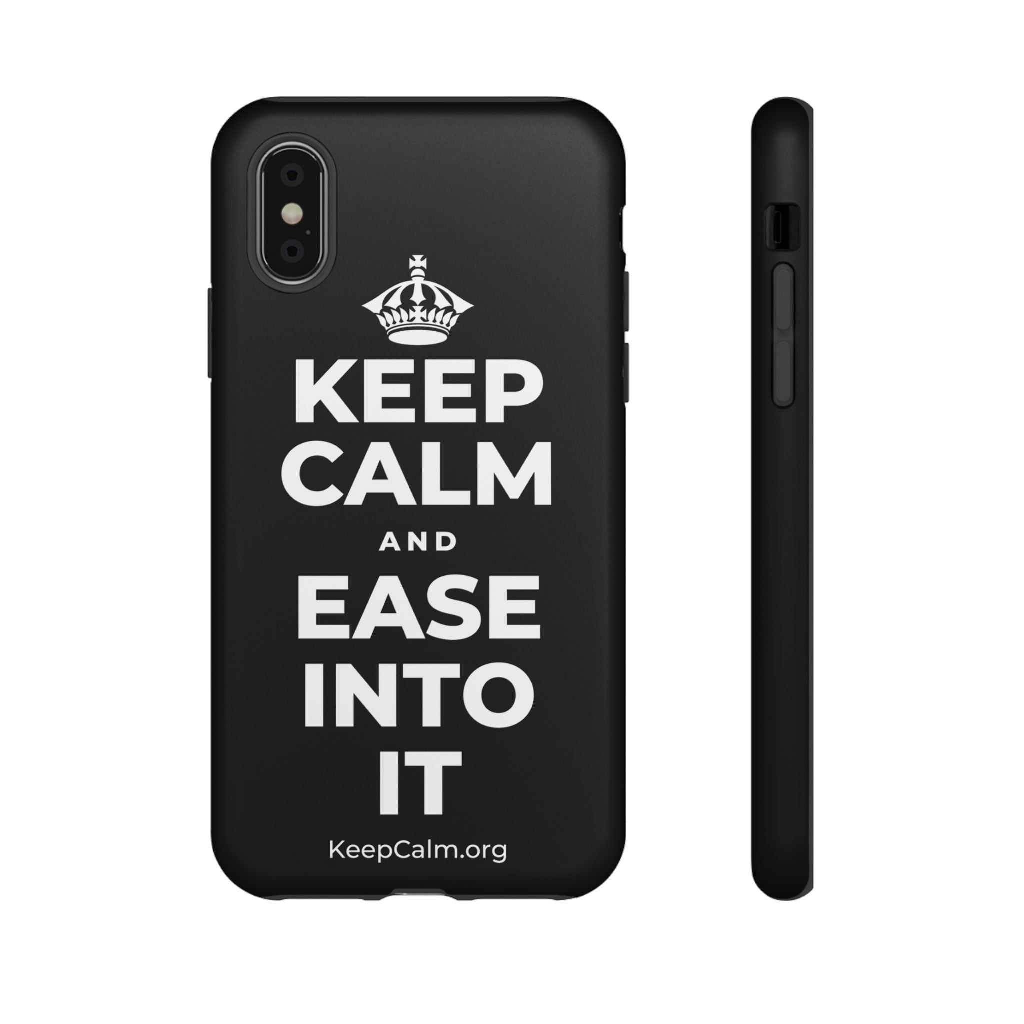KEEP CALM AND EASE INTO IT Phone Case