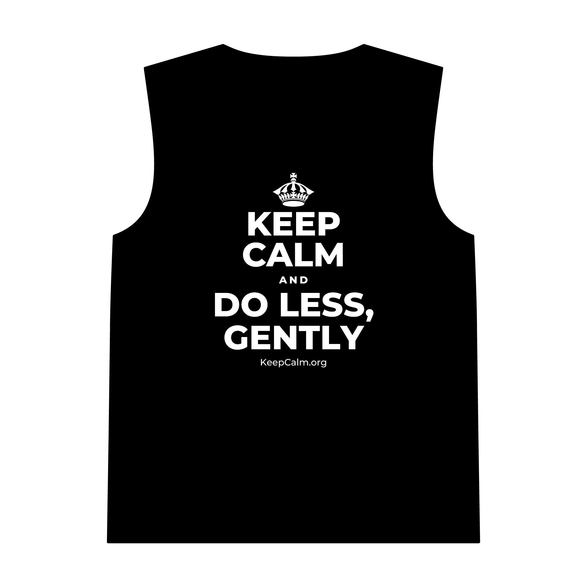 KEEP CALM AND DO LESS, GENTLY Tank Top