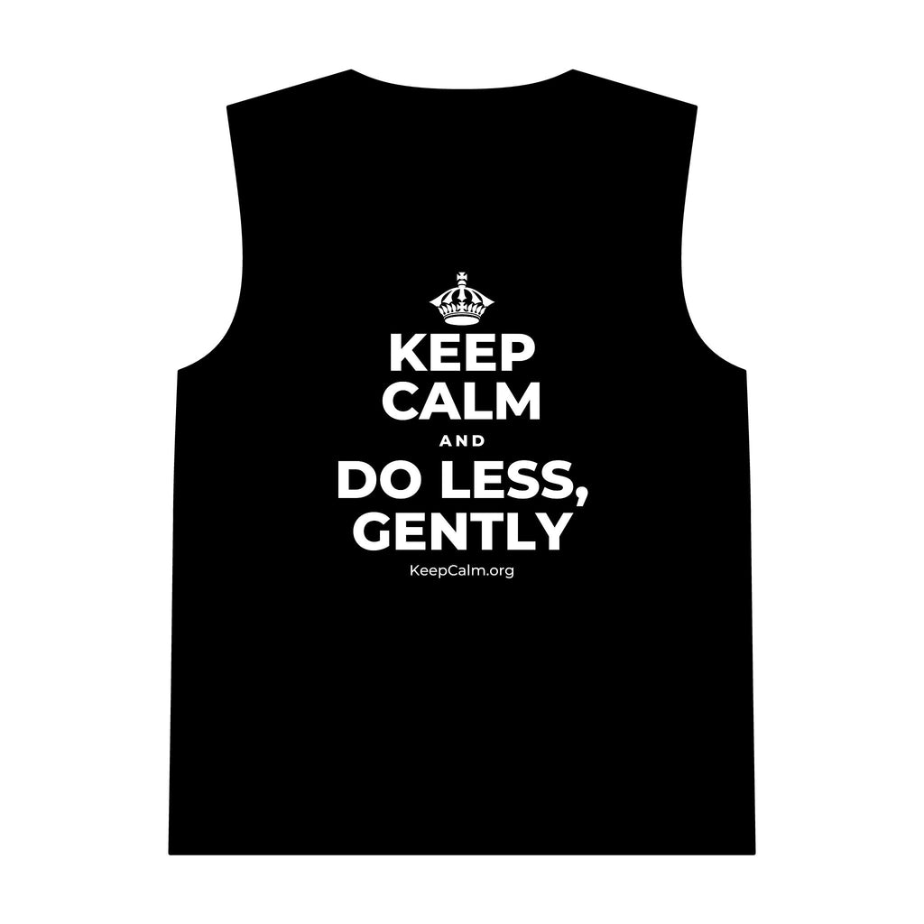 KEEP CALM AND DO LESS, GENTLY Tank Top