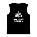 KEEP CALM AND DO LESS, GENTLY Tank Top