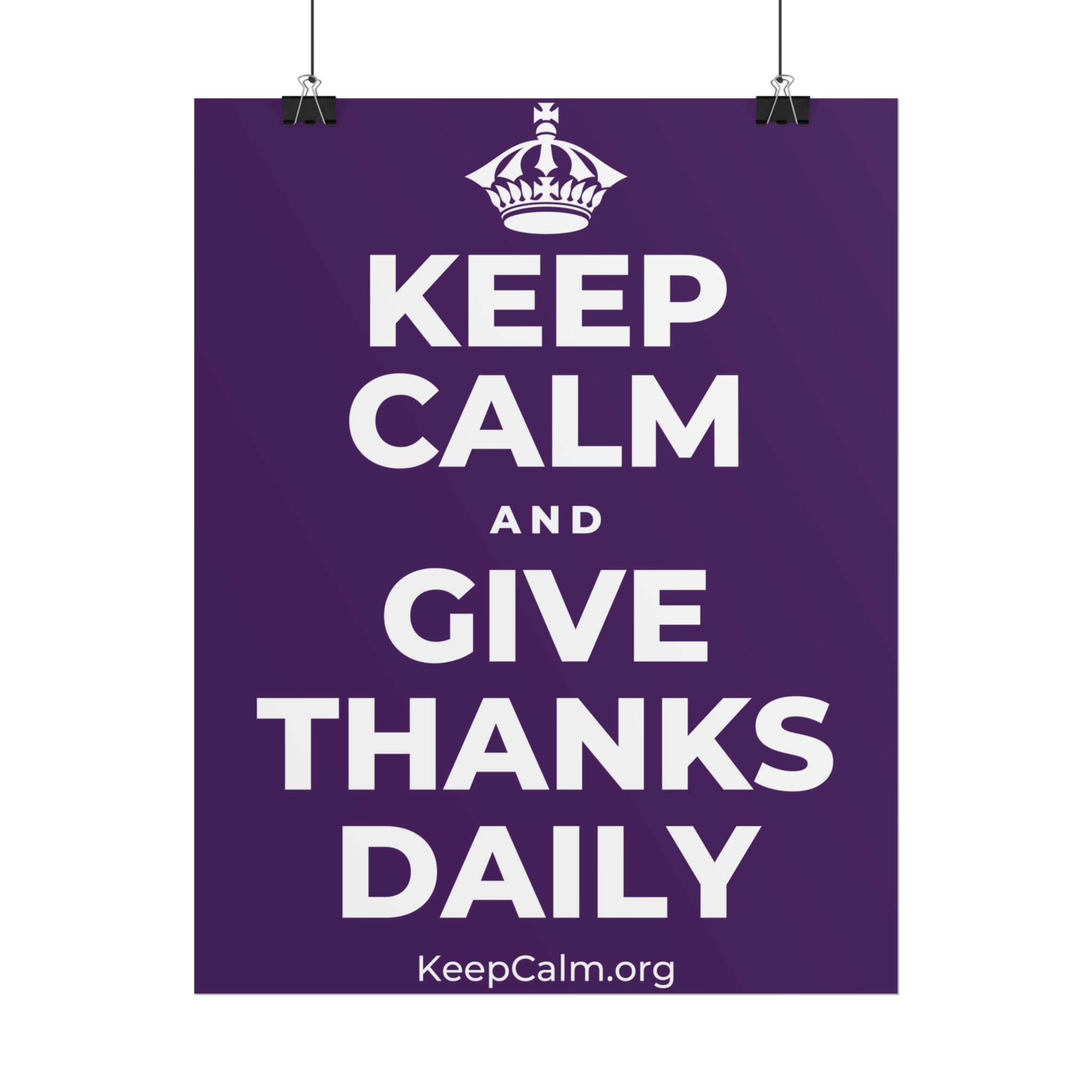 KEEP CALM AND GIVE THANKS DAILY Poster