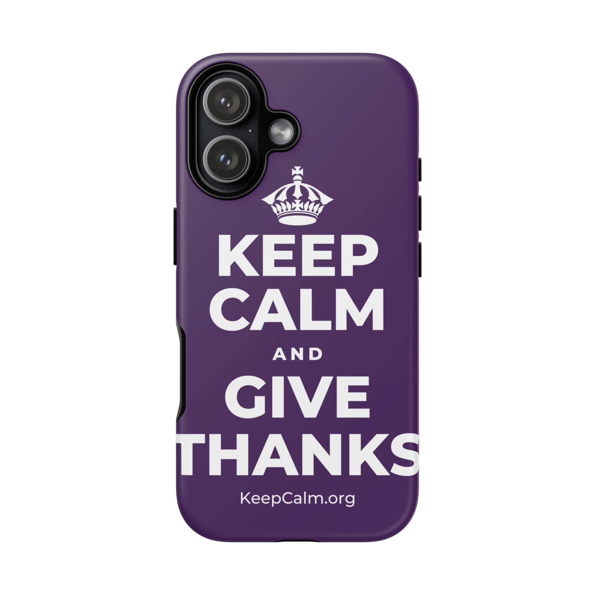 KEEP CALM AND GIVE THANKS Phone Case