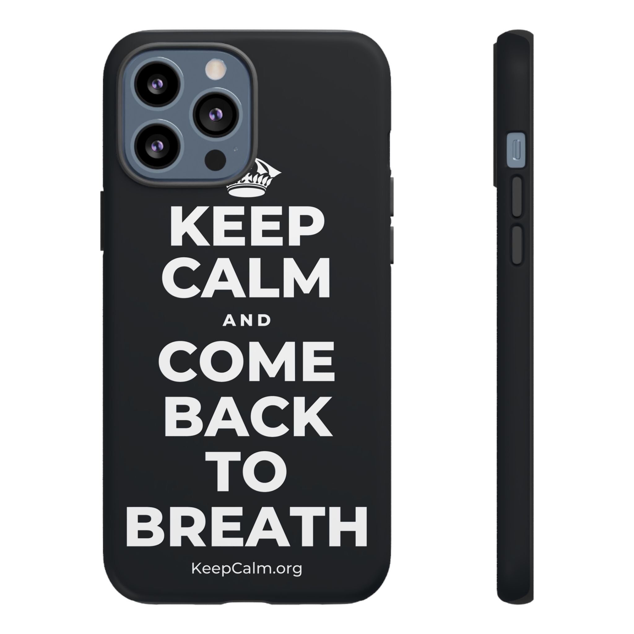 KEEP CALM AND COME BACK TO BREATH Phone Case (Dark)