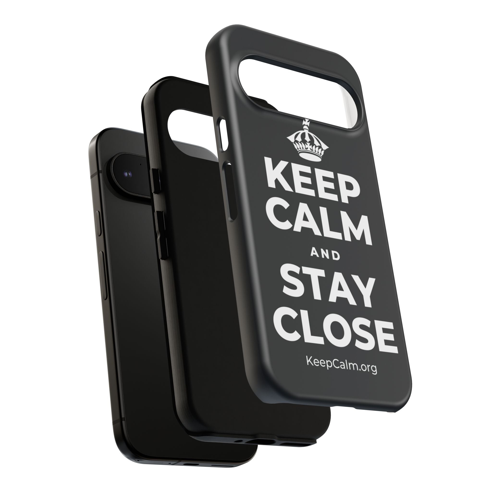 KEEP CALM AND STAY CLOSE Phone Case (Dark)