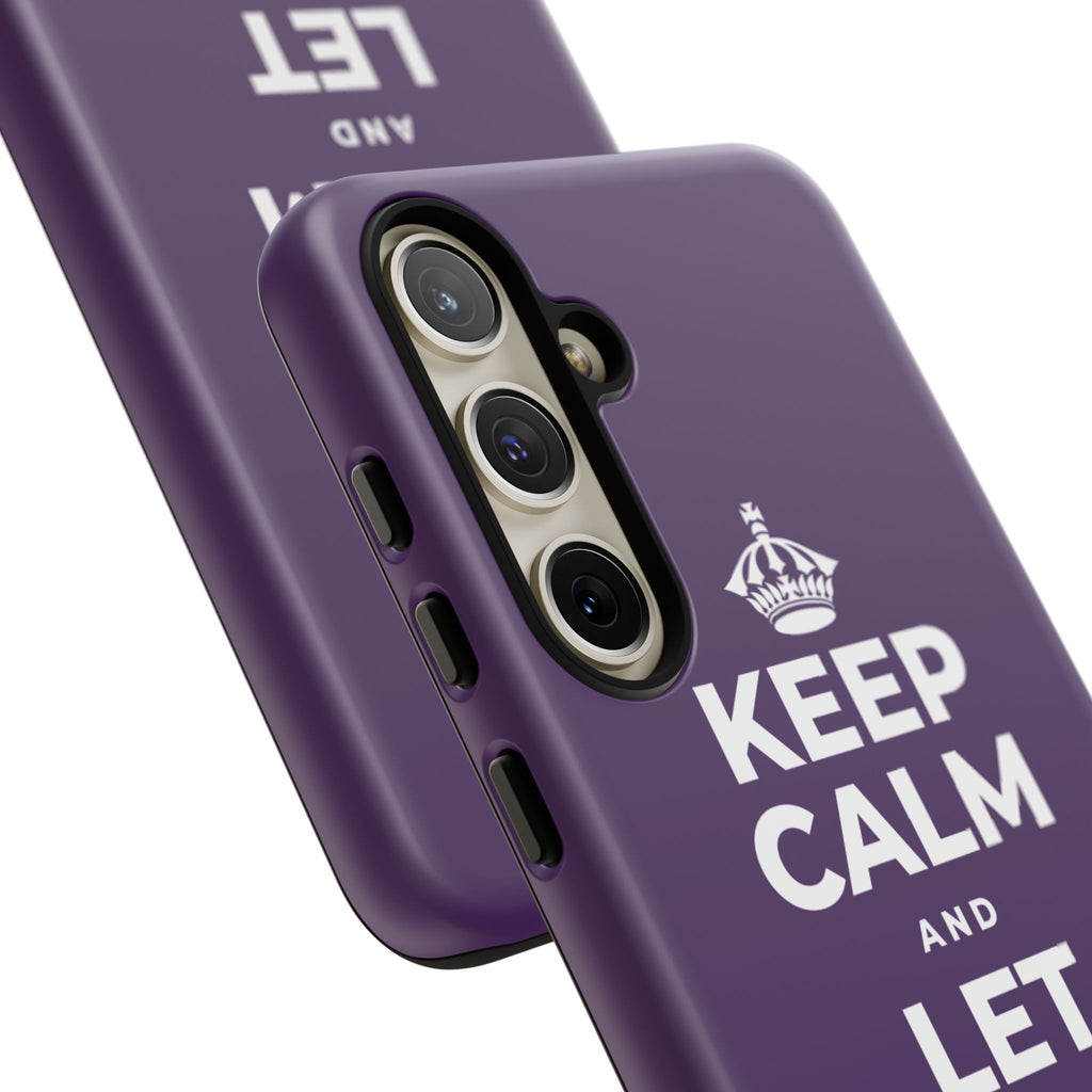 KEEP CALM AND LET YOURSELF ENJOY IT Phone Case