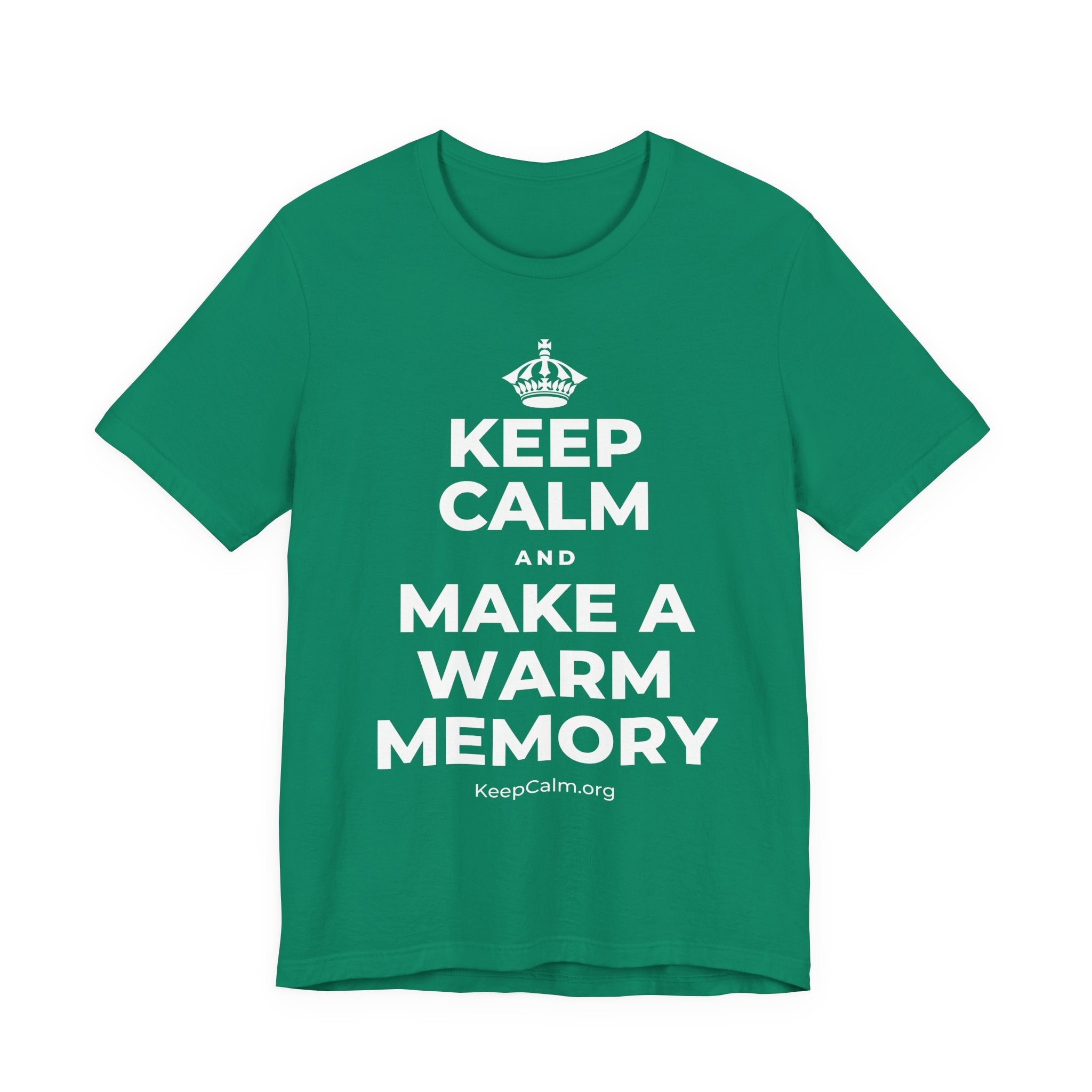 KEEP CALM AND MAKE A WARM MEMORY T-Shirt (White–Asphalt)
