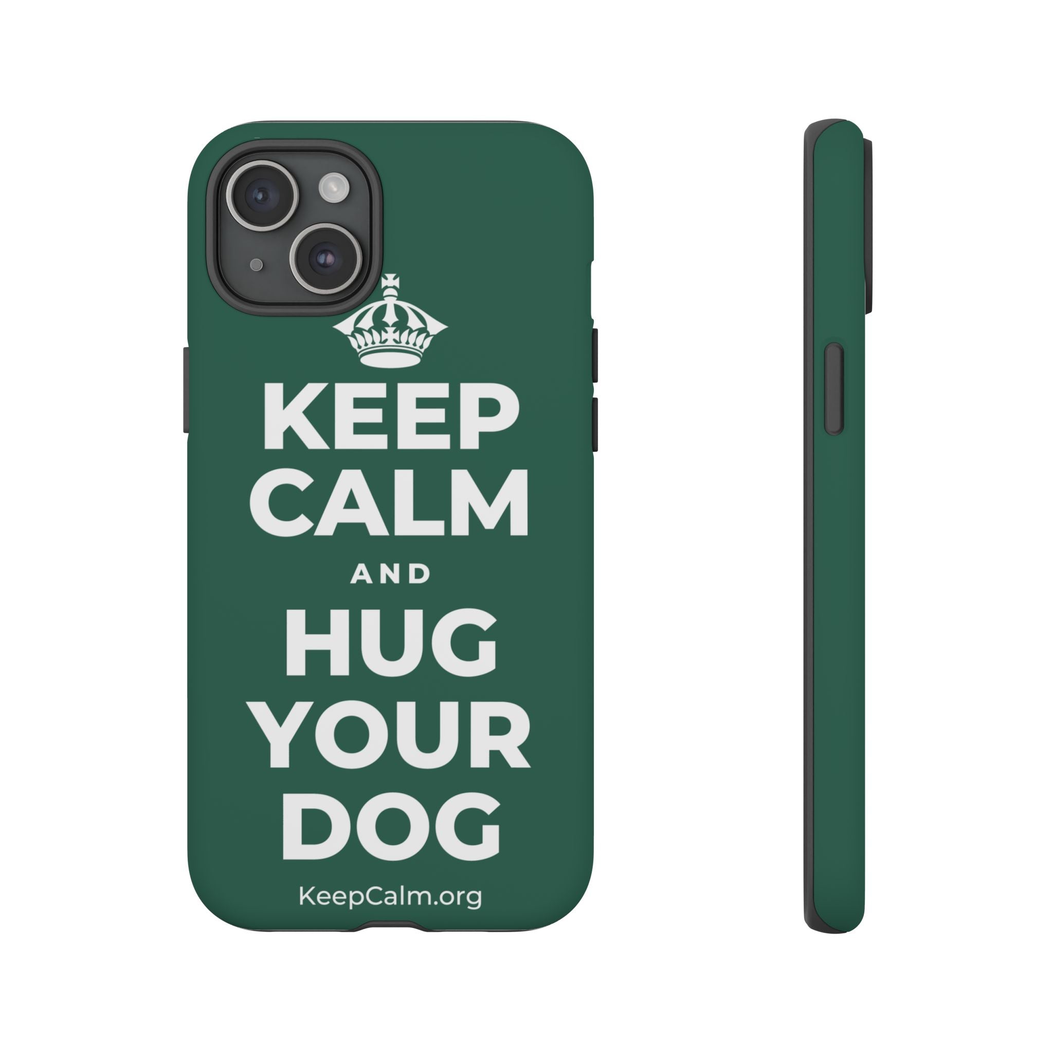KEEP CALM AND HUG YOUR DOG Phone Case