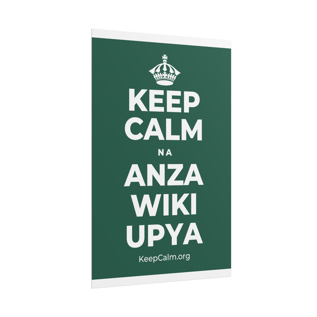 KEEP CALM NA ANZA WIKI UPYA Poster