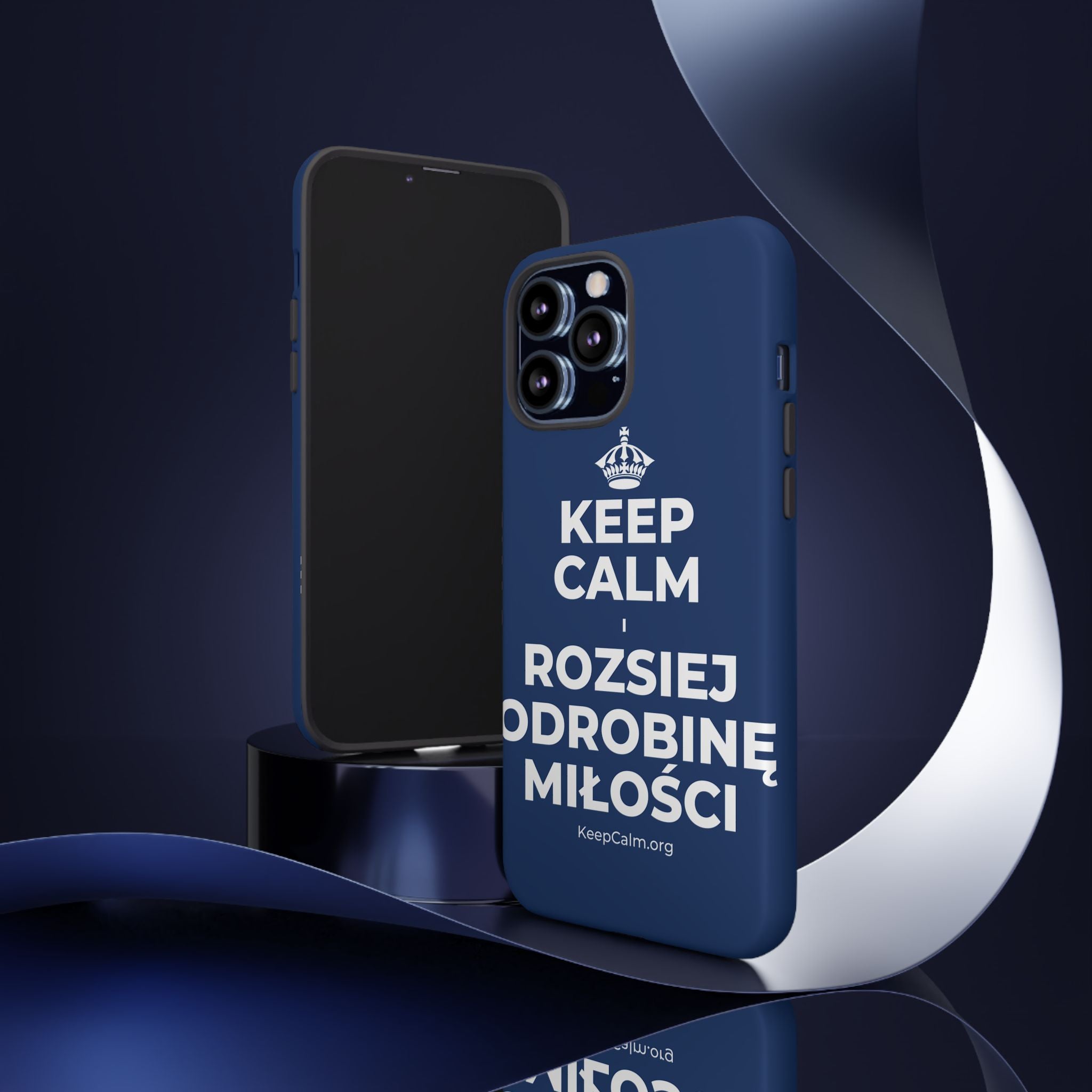 KEEP CALM I ROZSIEJ ODROBINĘ MIŁOŚCI Phone Case