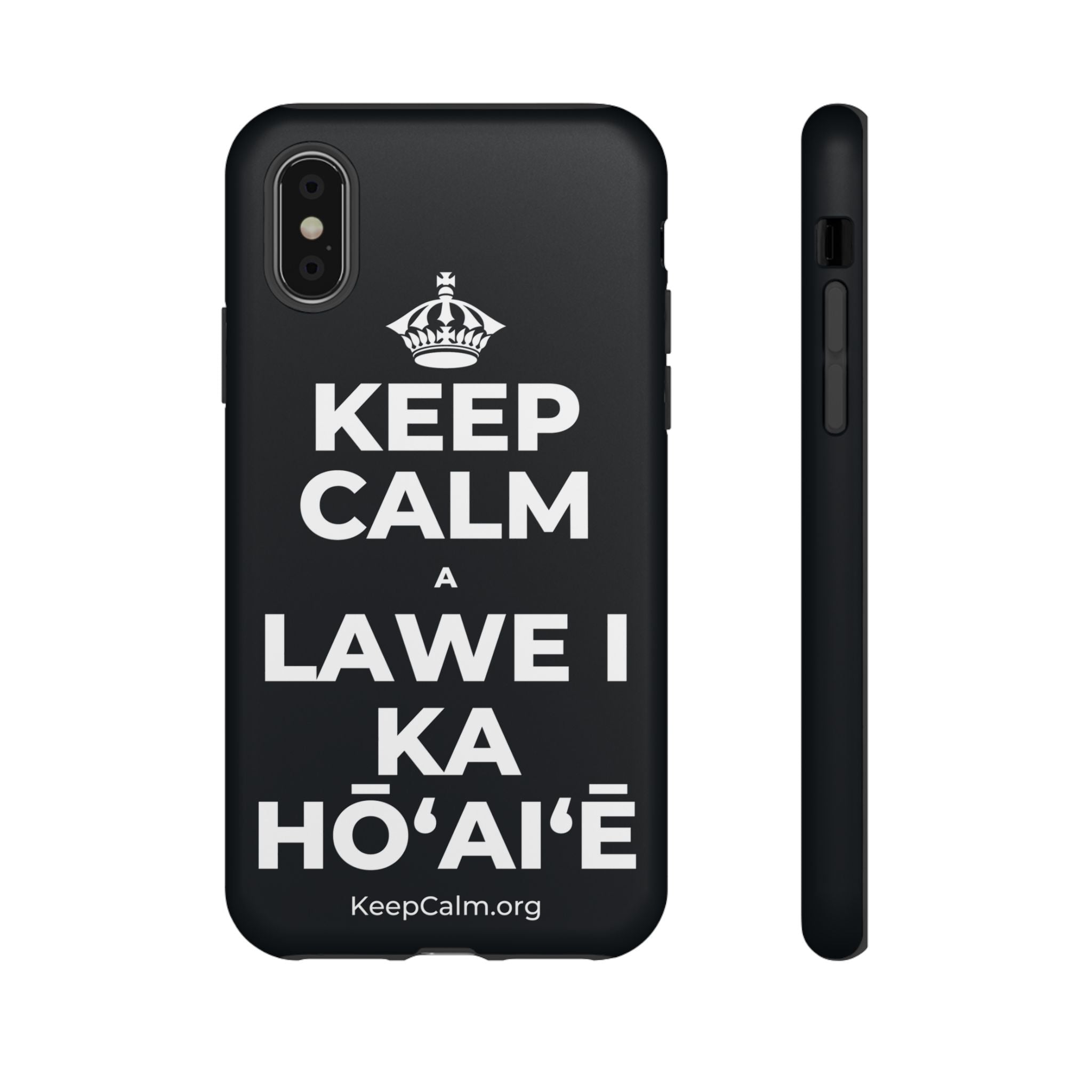 KEEP CALM A LAWE I KA HŌʻAIʻĒ Phone Case (Dark)