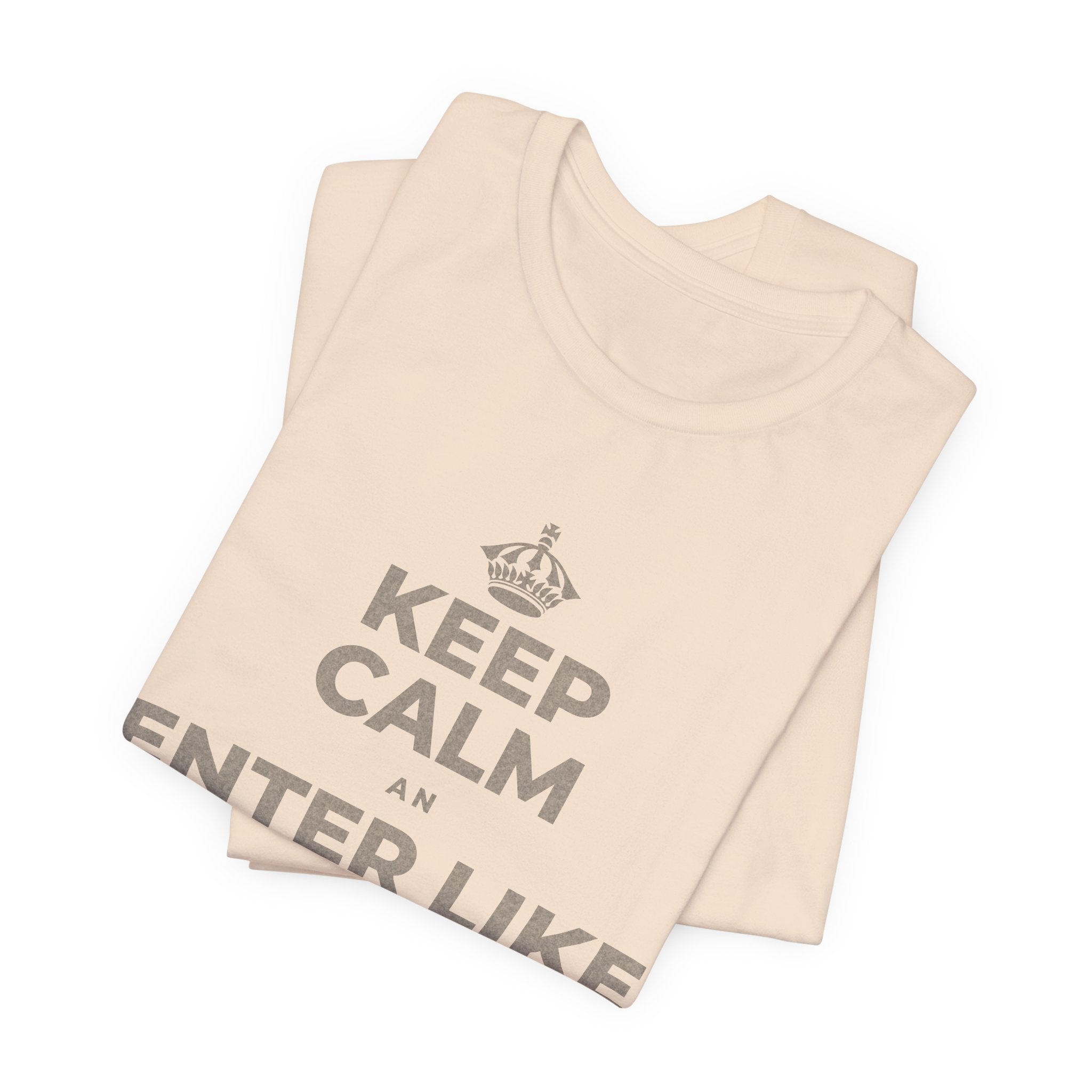 KEEP CALM AN ENTER LIKE SAY YOU BELONG T-Shirt (Soft Cream–Heather Mauve)