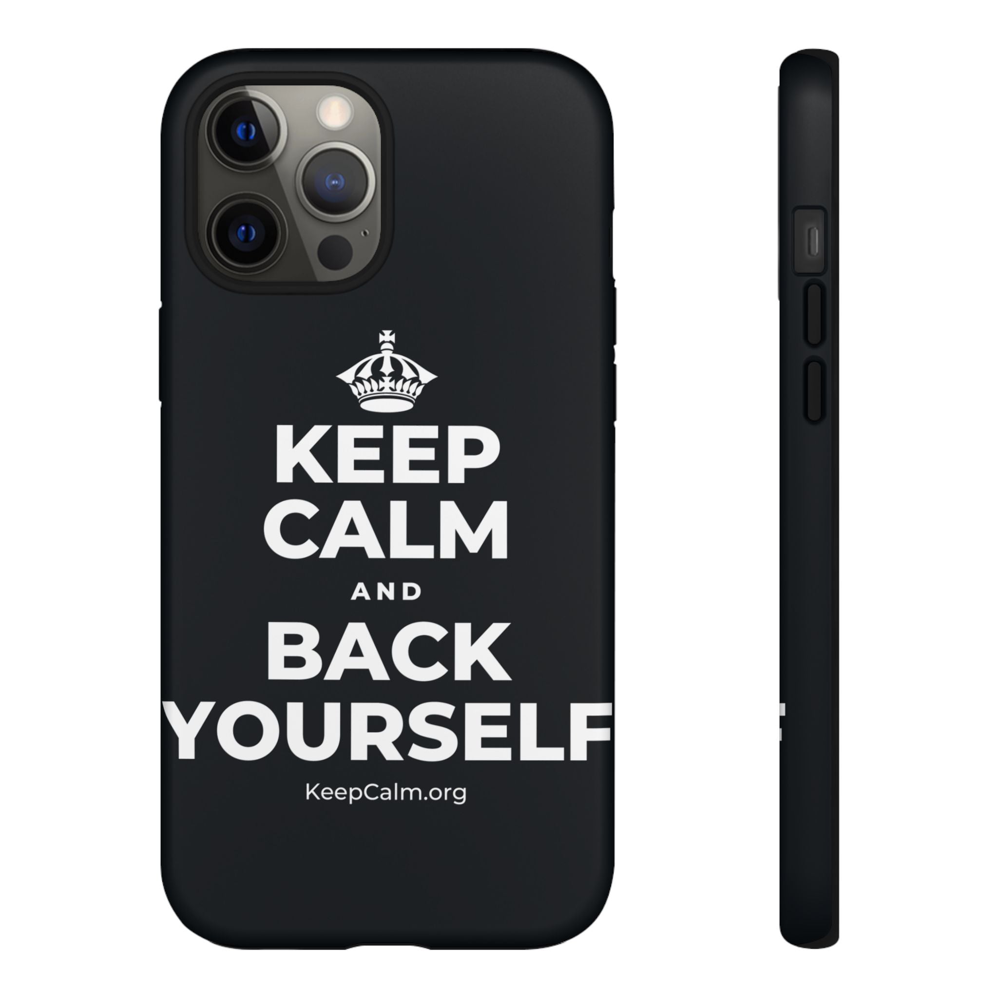 KEEP CALM AND BACK YOURSELF Phone Case (Dark)