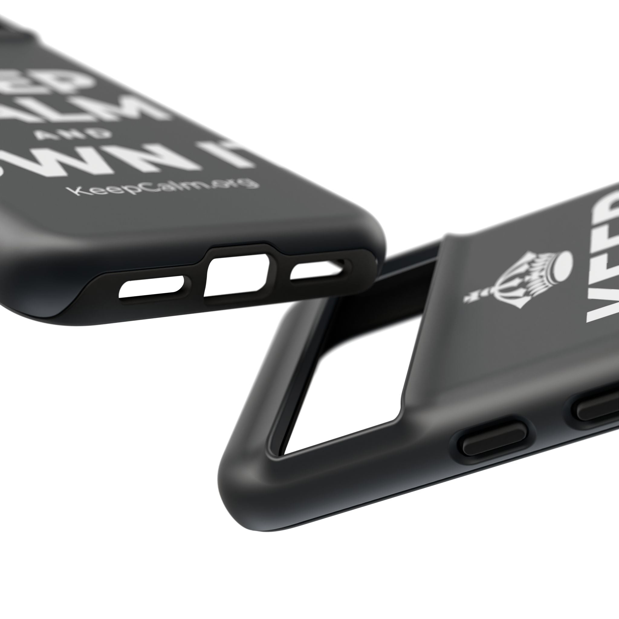 KEEP CALM AND OWN IT Phone Case (Dark)