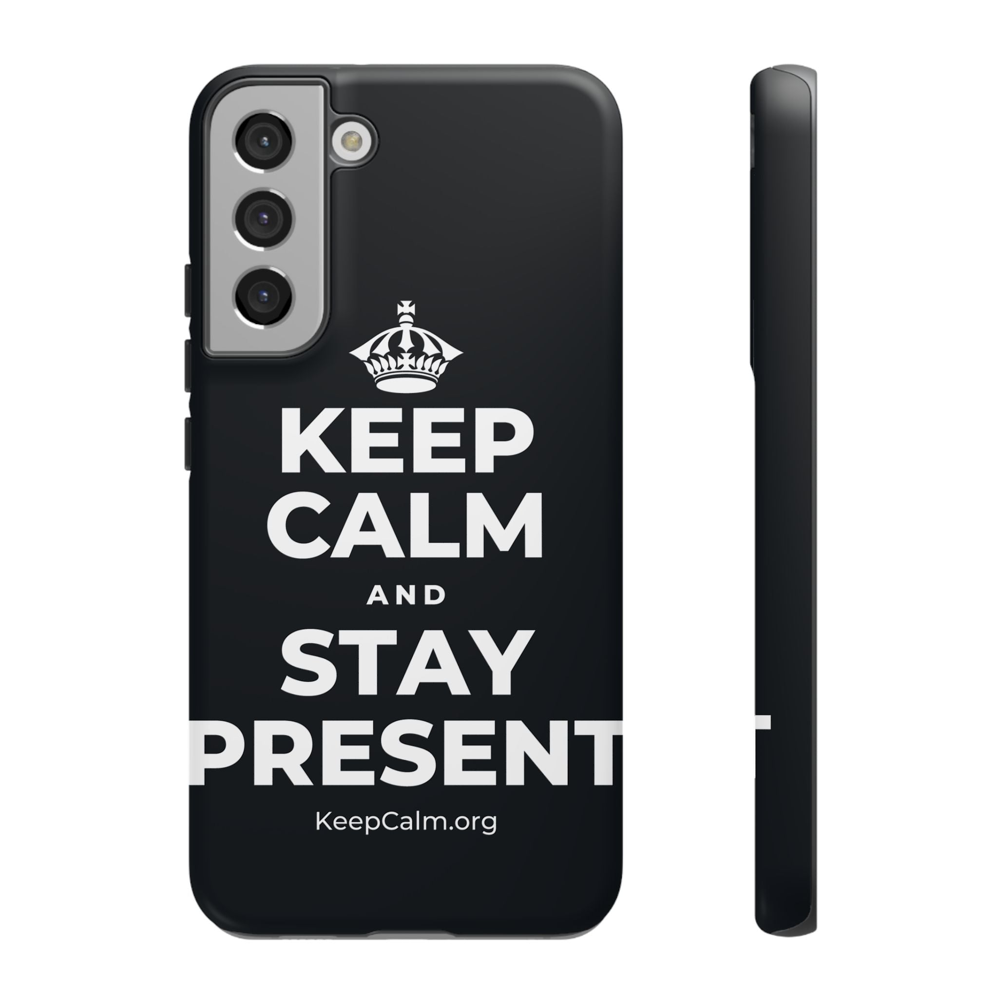 KEEP CALM AND STAY PRESENT Phone Case (Dark)